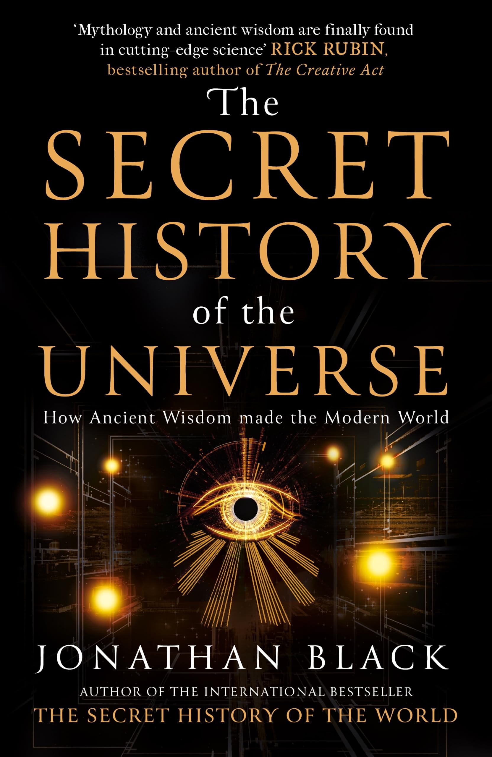 The Secret History of the Universe by Jonathan Black (Hardback Book)