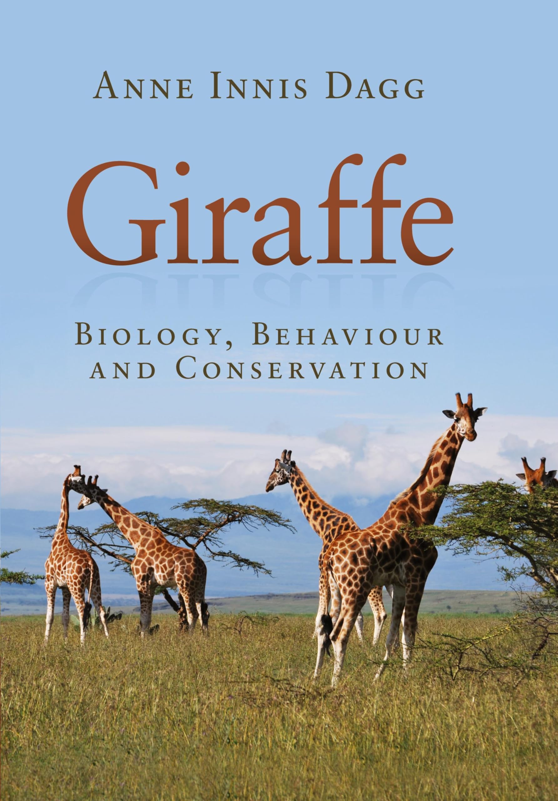 Giraffe: Biology, Behaviour and Conservation