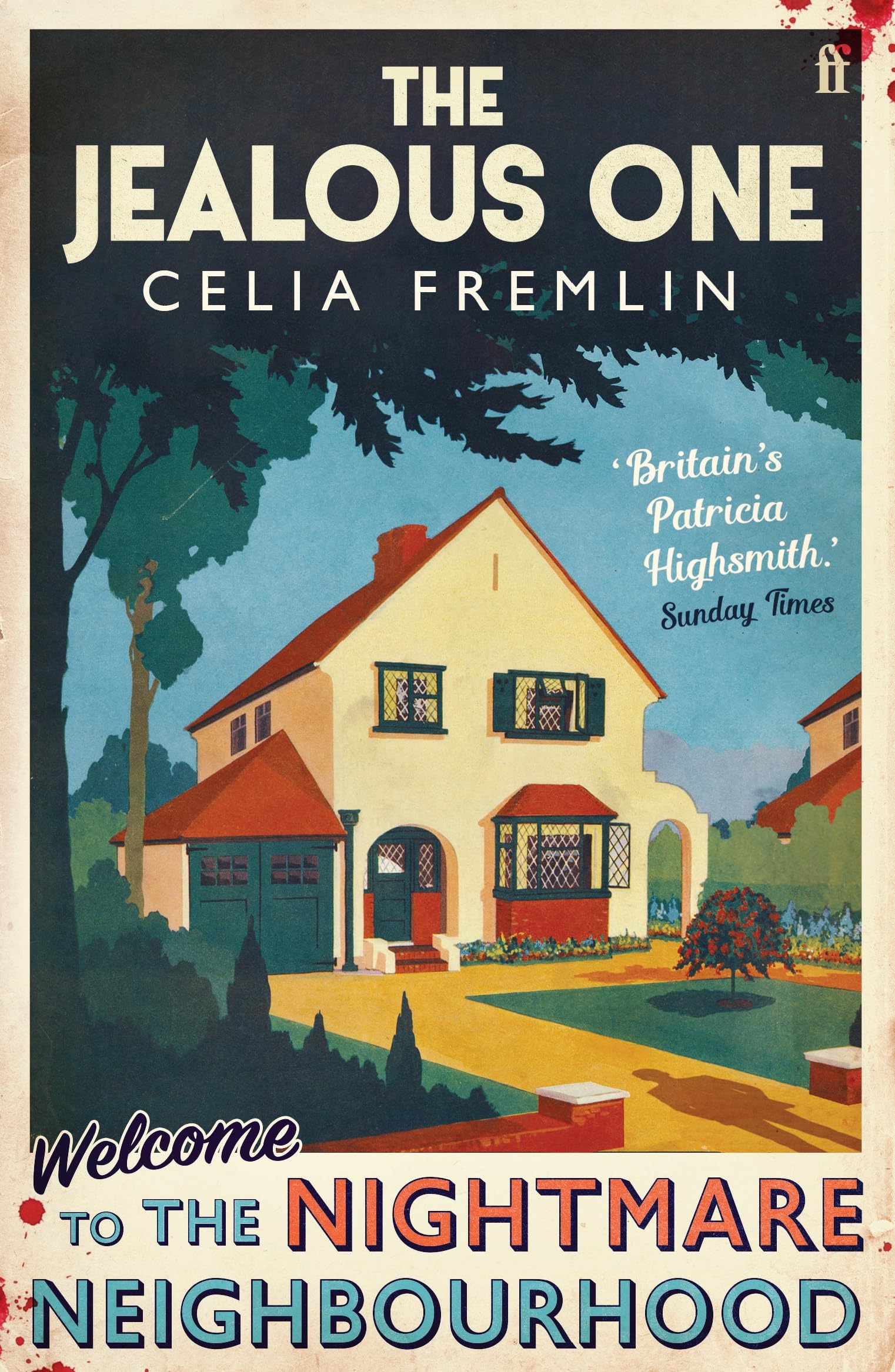 The Jealous One: 'Britain's Patricia Highsmith'