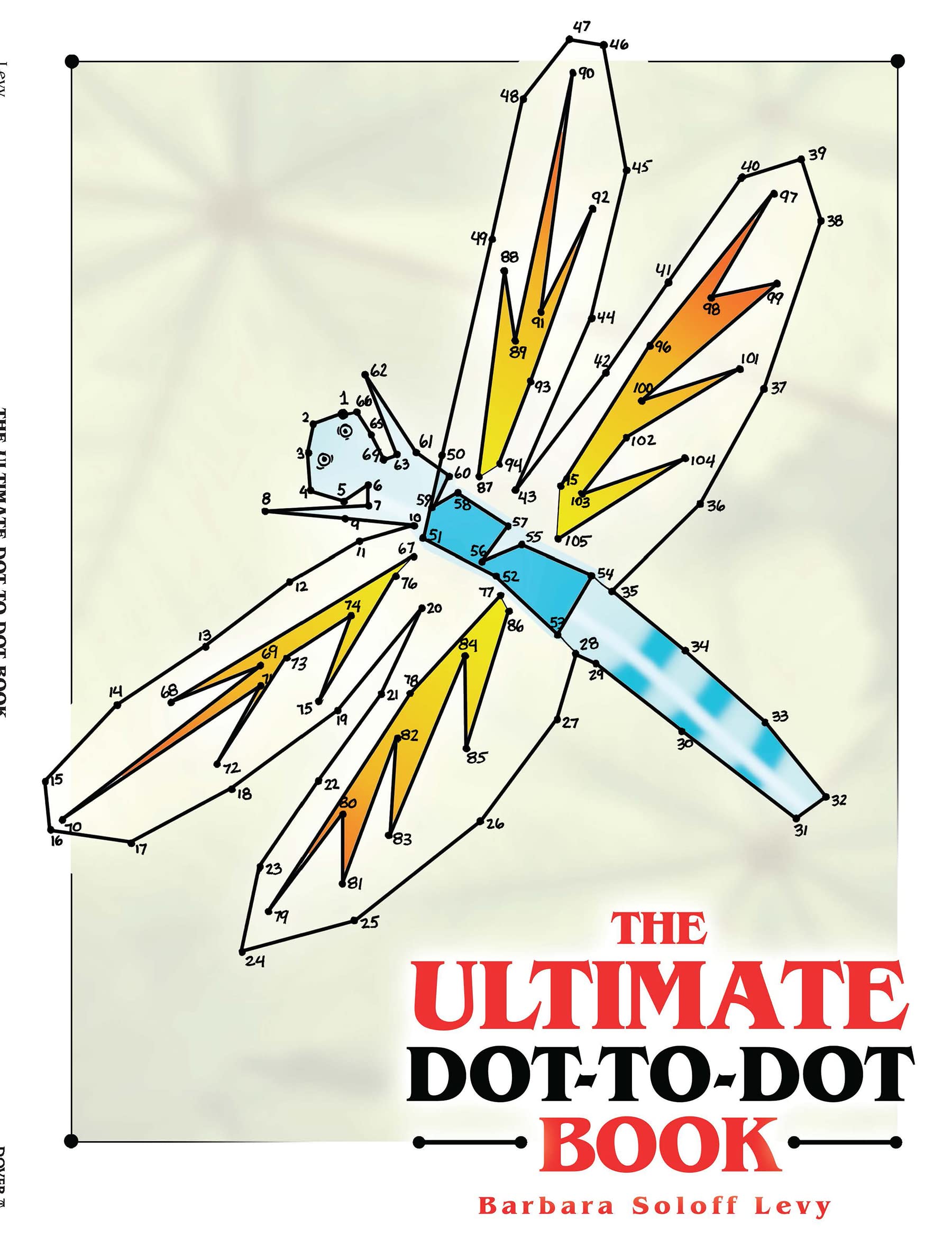 The Ultimate Dot-to-Dot Book (Dover Kids Activity Books) Paperback – May 6, 2005