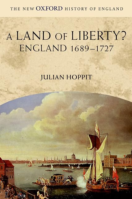 Portada de A Land Of Liberty? England 1689-1727