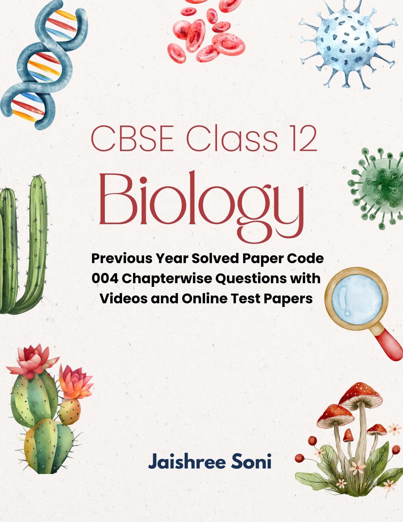 CBSE Class 12 Biology Previous Year Solved Paper Code 004 Chapterwise Questions with Videos and Online Test Papers eBook Complete Study Guide – Full Syllabus Coverage, Solved Previous Year Questions, Practice Questions, Video Lectures, Online Test Papers, Mock Test Papers (Email Delivery of eBook in 2 Hours)-image-5