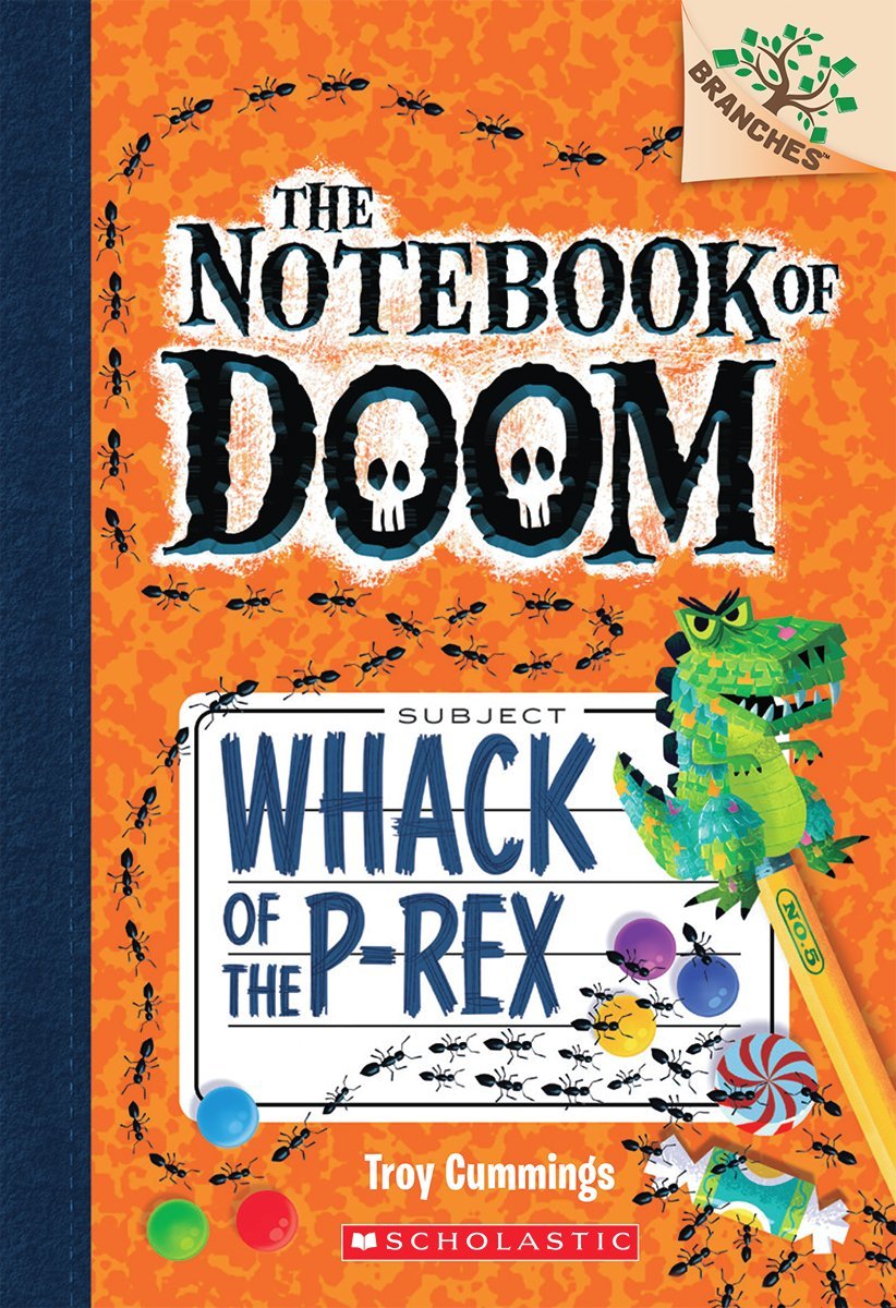 Cover of Whack of the P-Rex: A Branches Book (The Notebook of Doom #5) (5)