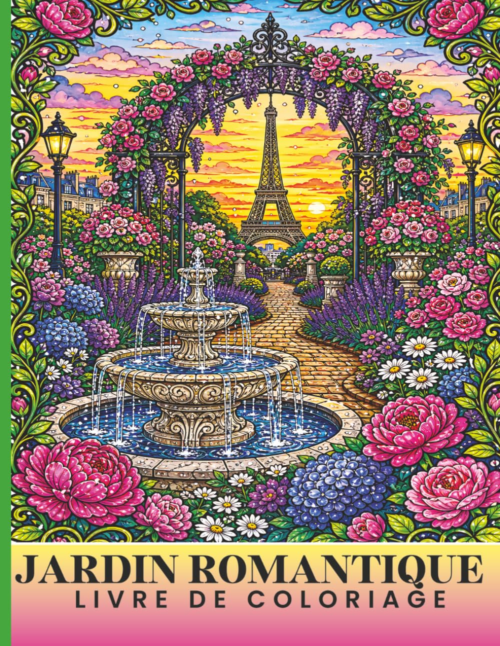 Livre de Coloriage Jardin Parisien Romantique pour Adultes: Illustrations Détaillées de Jardins Français avec Pages de Fond Noir | Roses, Glycines et ... de Couleur | Coloriage Anti-Stress Adulte