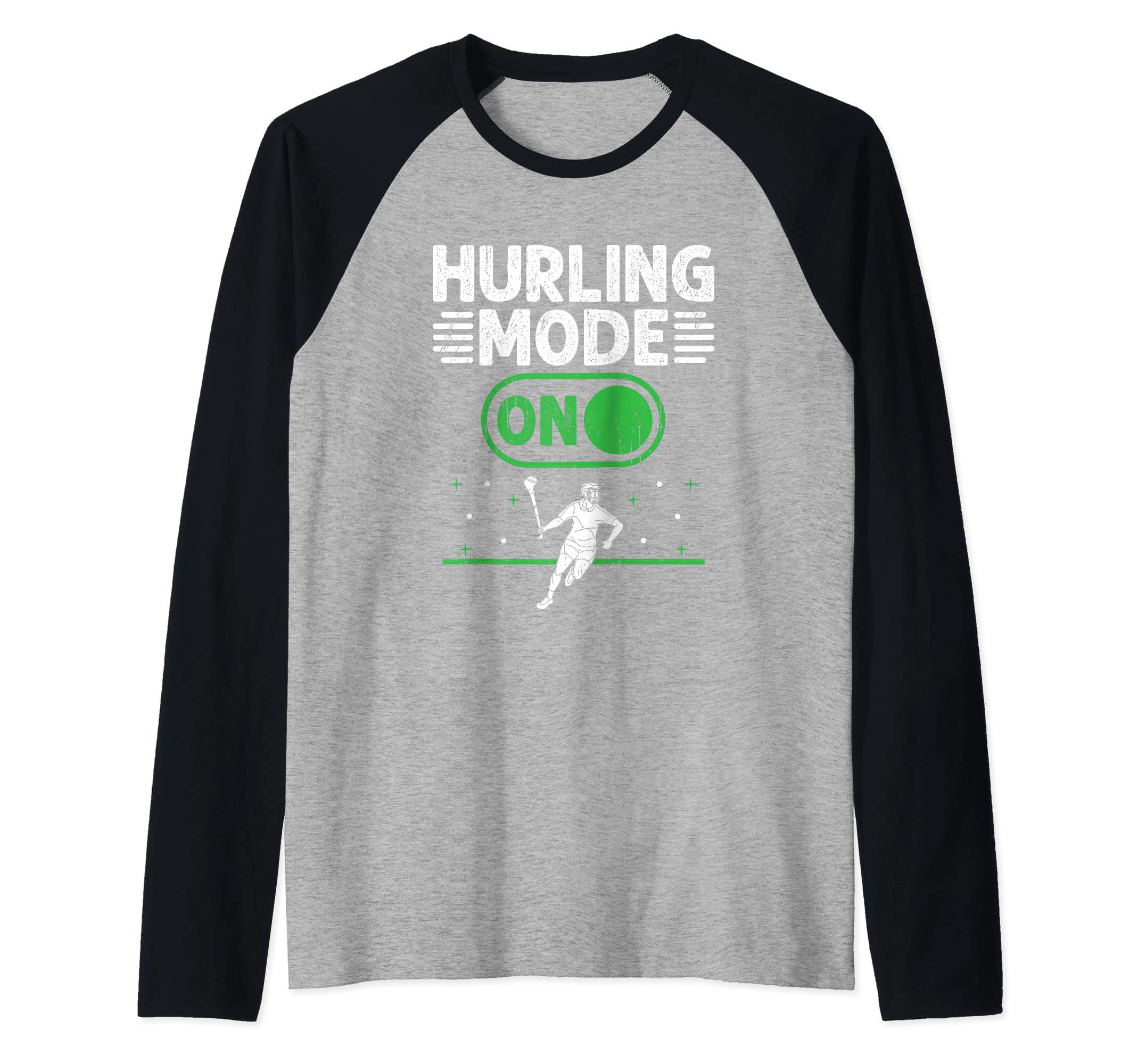 Hurling Mode On Hurling Player Hurling Lover Hurler Irish Raglan Baseball Tee