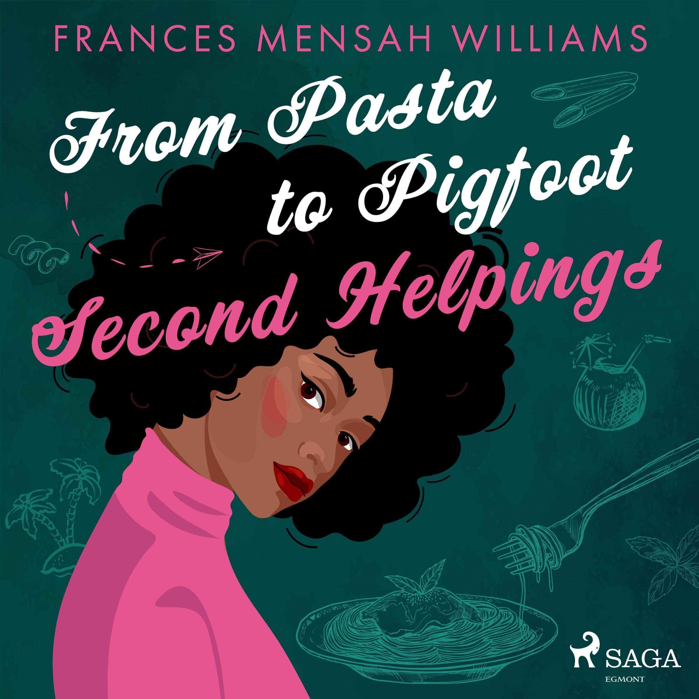 From Pasta to Pigfoot - Second Helpings