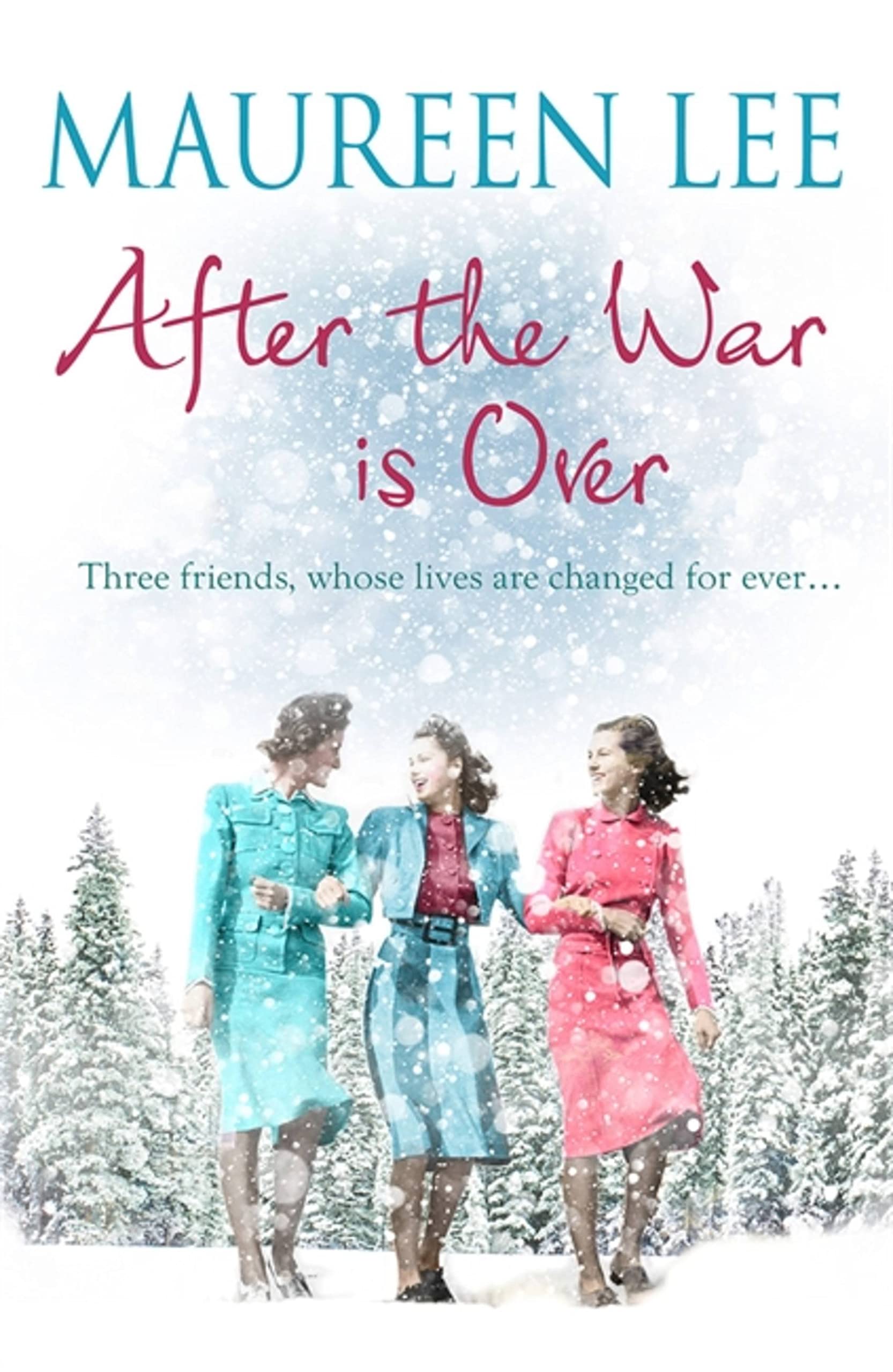 After the War is Over: A heart-warming story from the queen... - Lee, Maureen