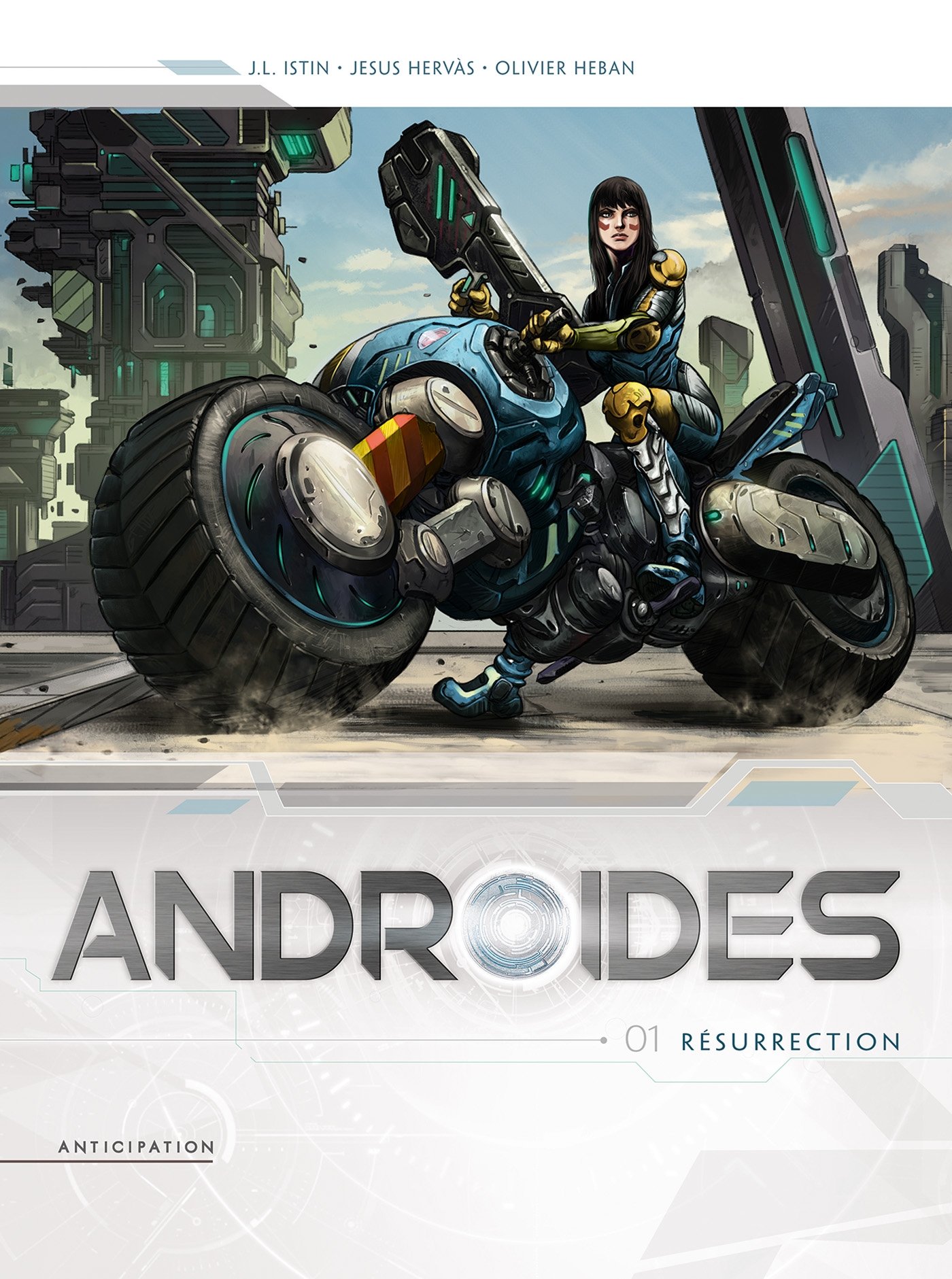 Androïdes T01 - Résurrection (1)