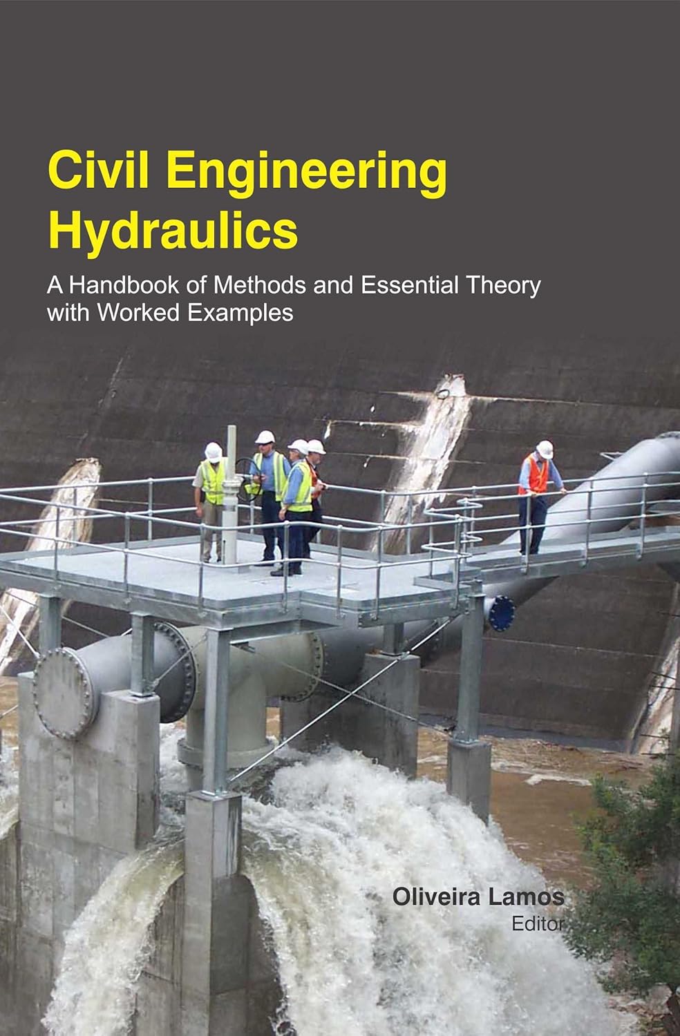 Civil Engineering Hydraulics A Handbook Of Methods And Essential Theory With Worked Examples