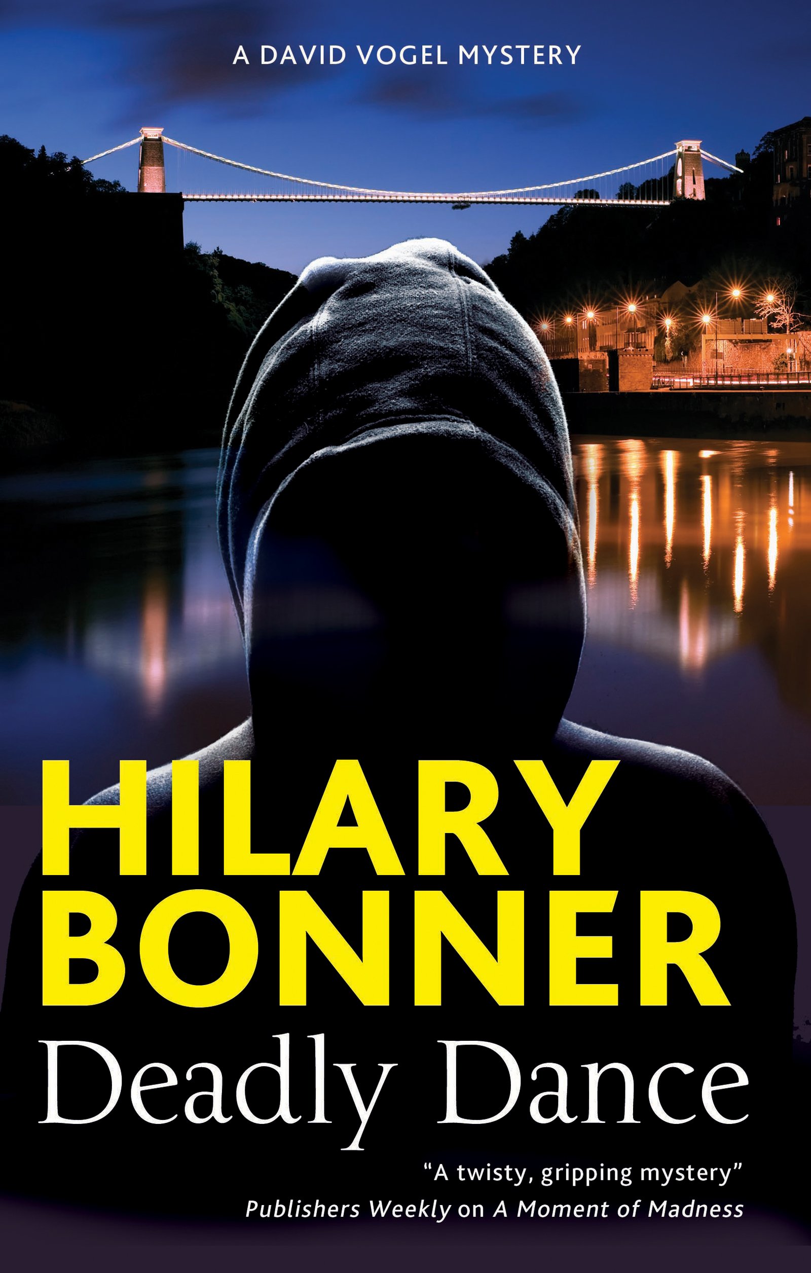 Deadly Dance: 1 (A David Vogel Mystery) - Bonner, Hilary