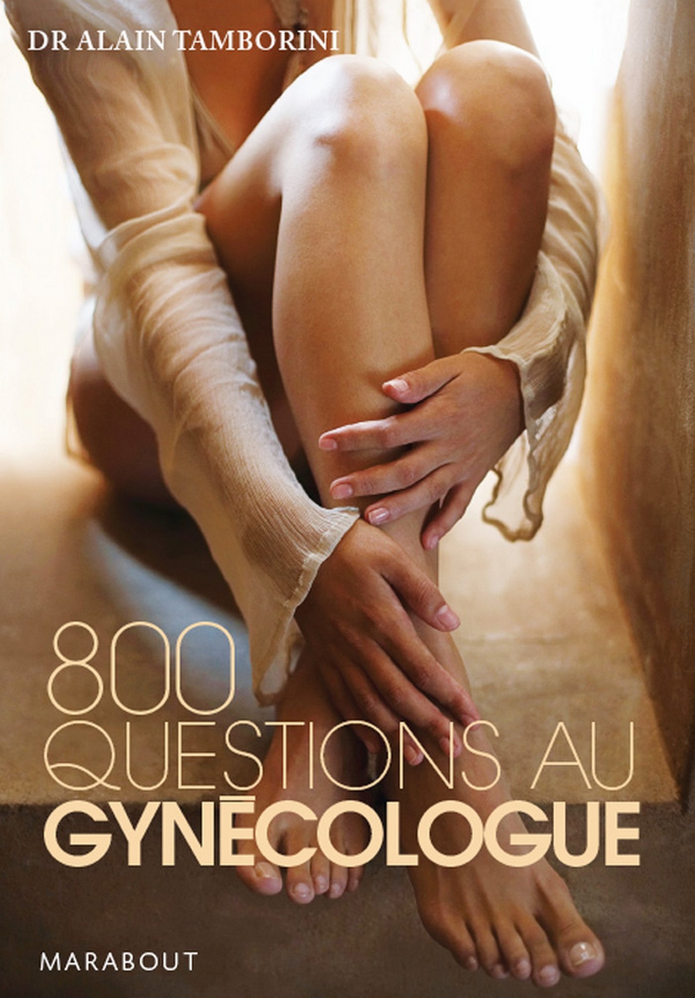 800 questions au gynécologue (Poche Sant) (French Edition)