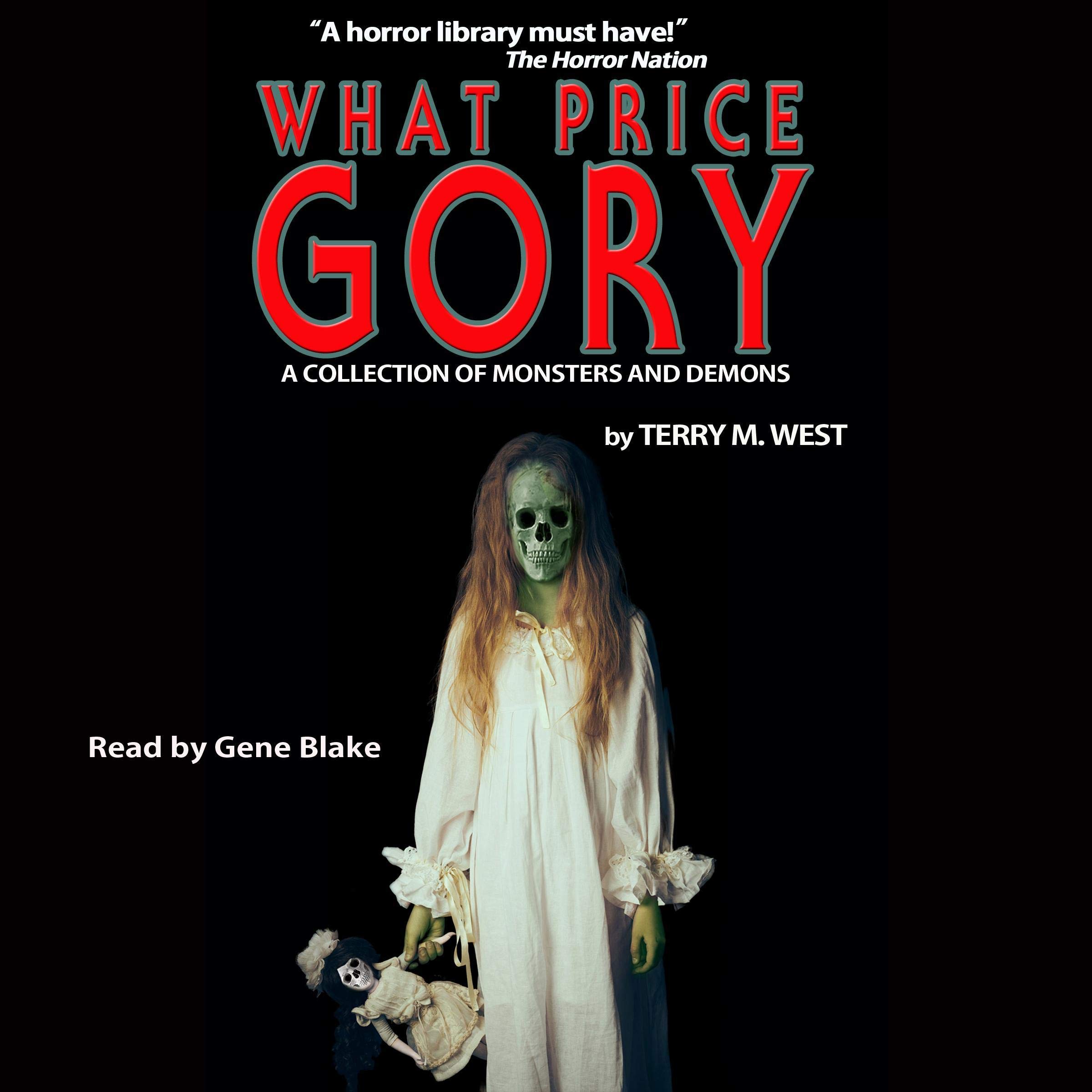 What Price Gory?