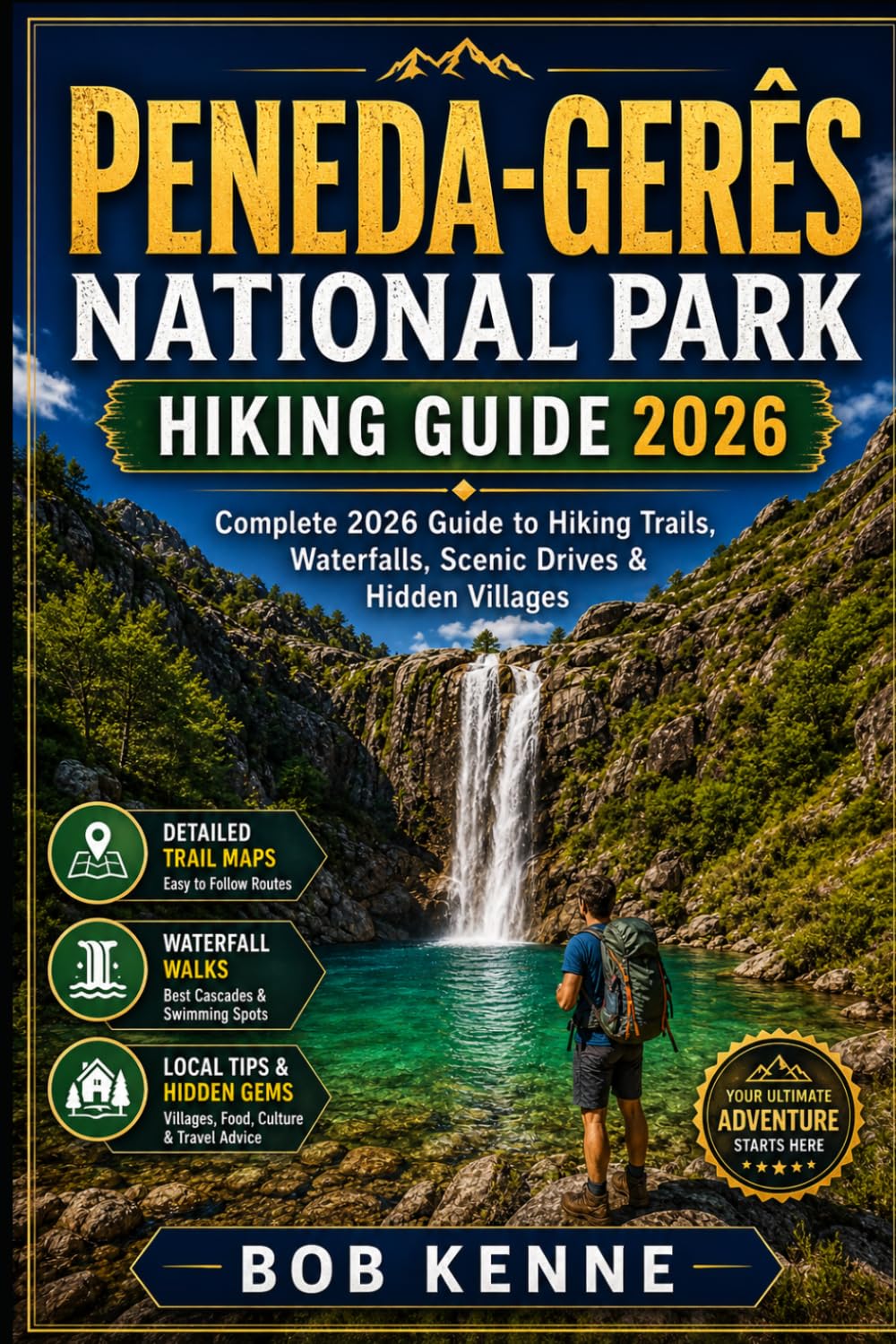 Peneda-Gerês National Park Hiking Guide 2026: Portugal’s Wild Mountain Trails, Waterfall Walks, Ancient Villages, Scenic Routes & Outdoor Adventure Itineraries