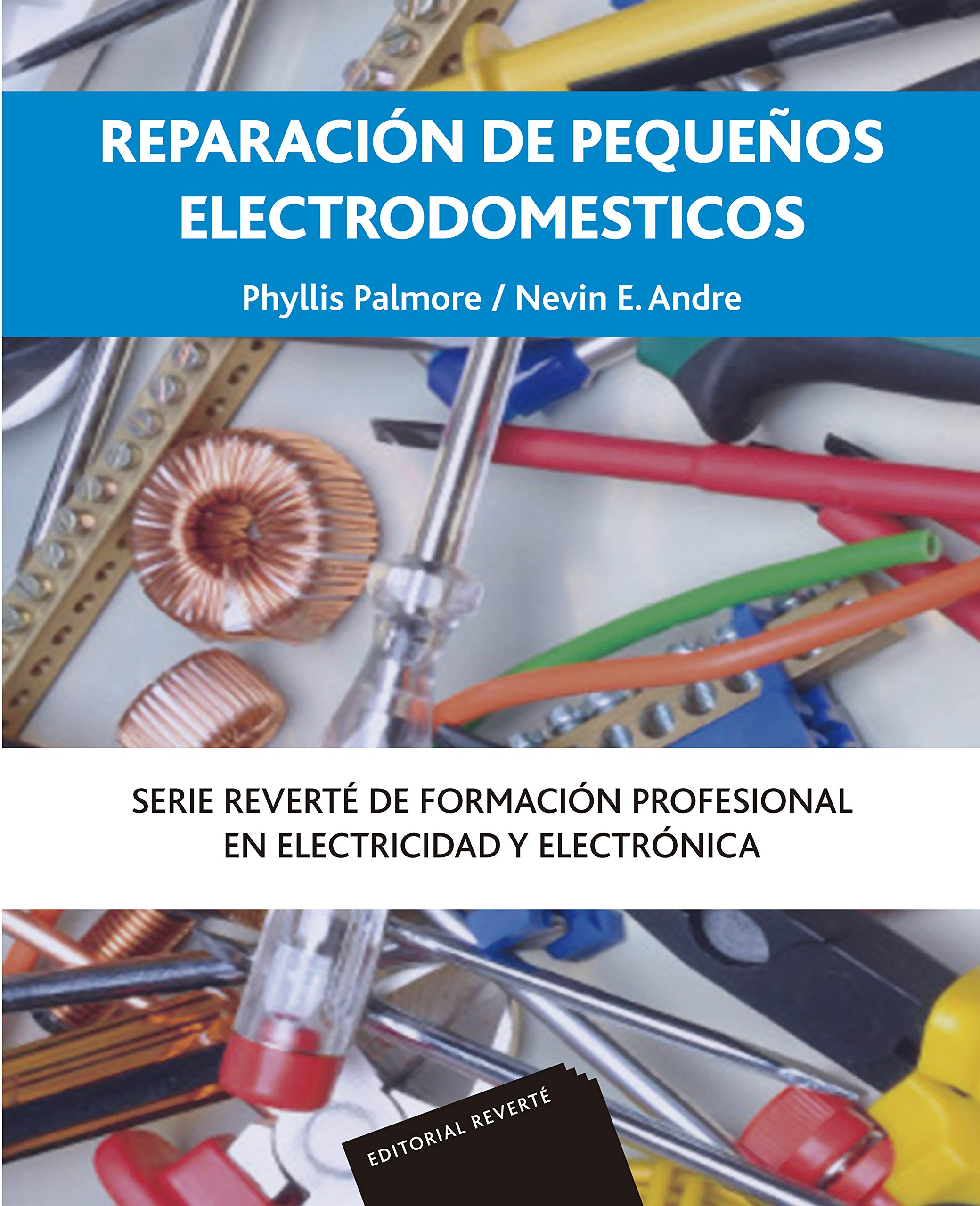 Reparación de pequeños electrodomésticos: Serie Reverté de Formación profesional