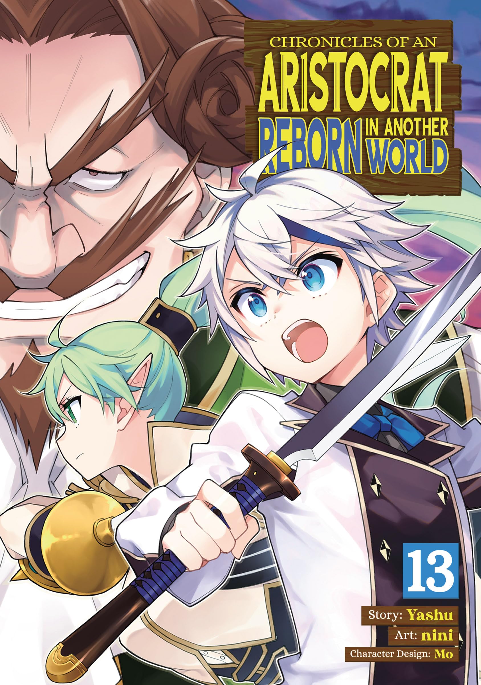 Chronicles of an Aristocrat Reborn in Another World (Manga) Vol. 13