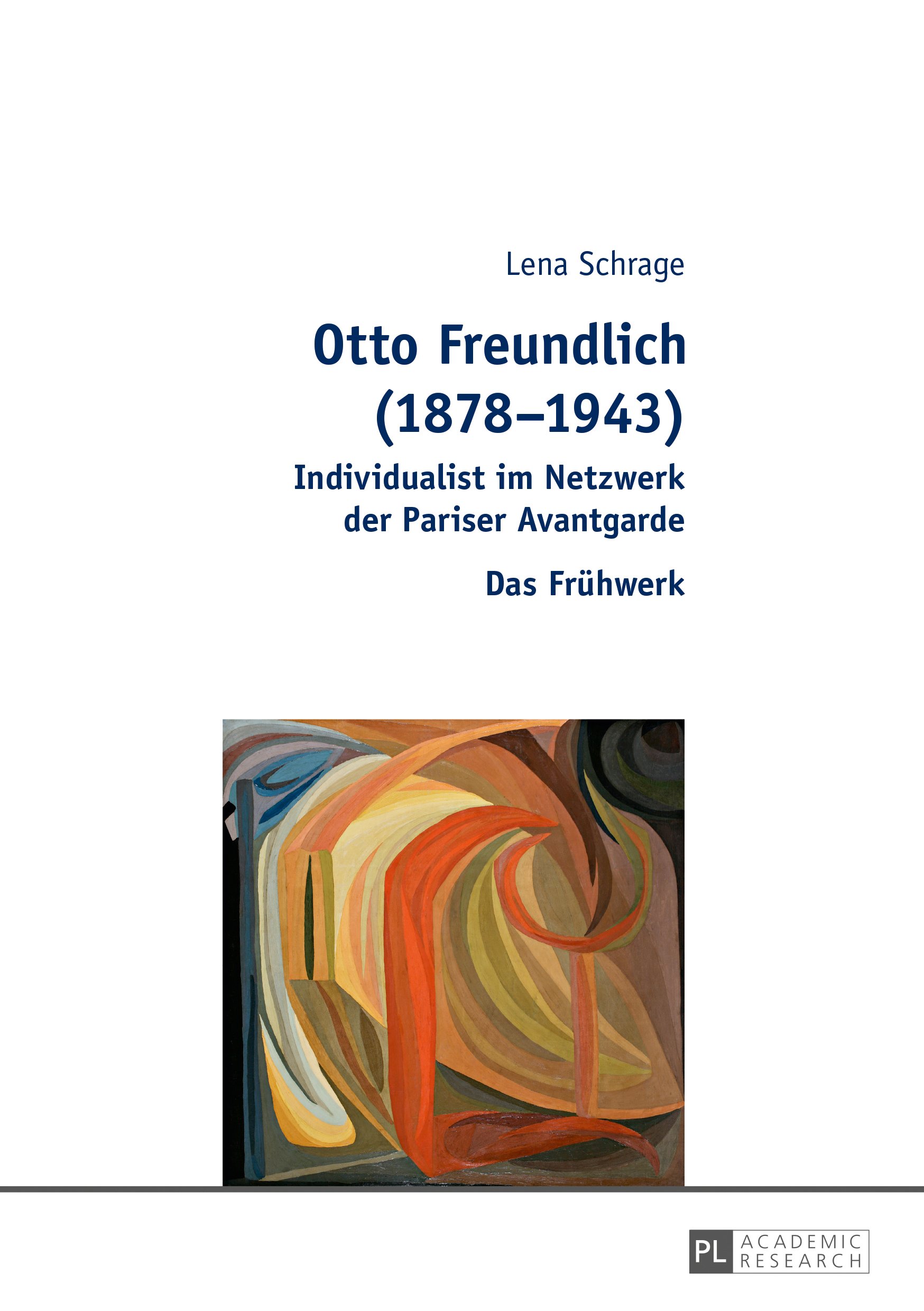 Otto Freundlich livre art avant-garde parisienne Das Fruehwerk allemand