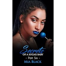 Secrets Of A Sugar Baby 6 Sugar Baby Secrets