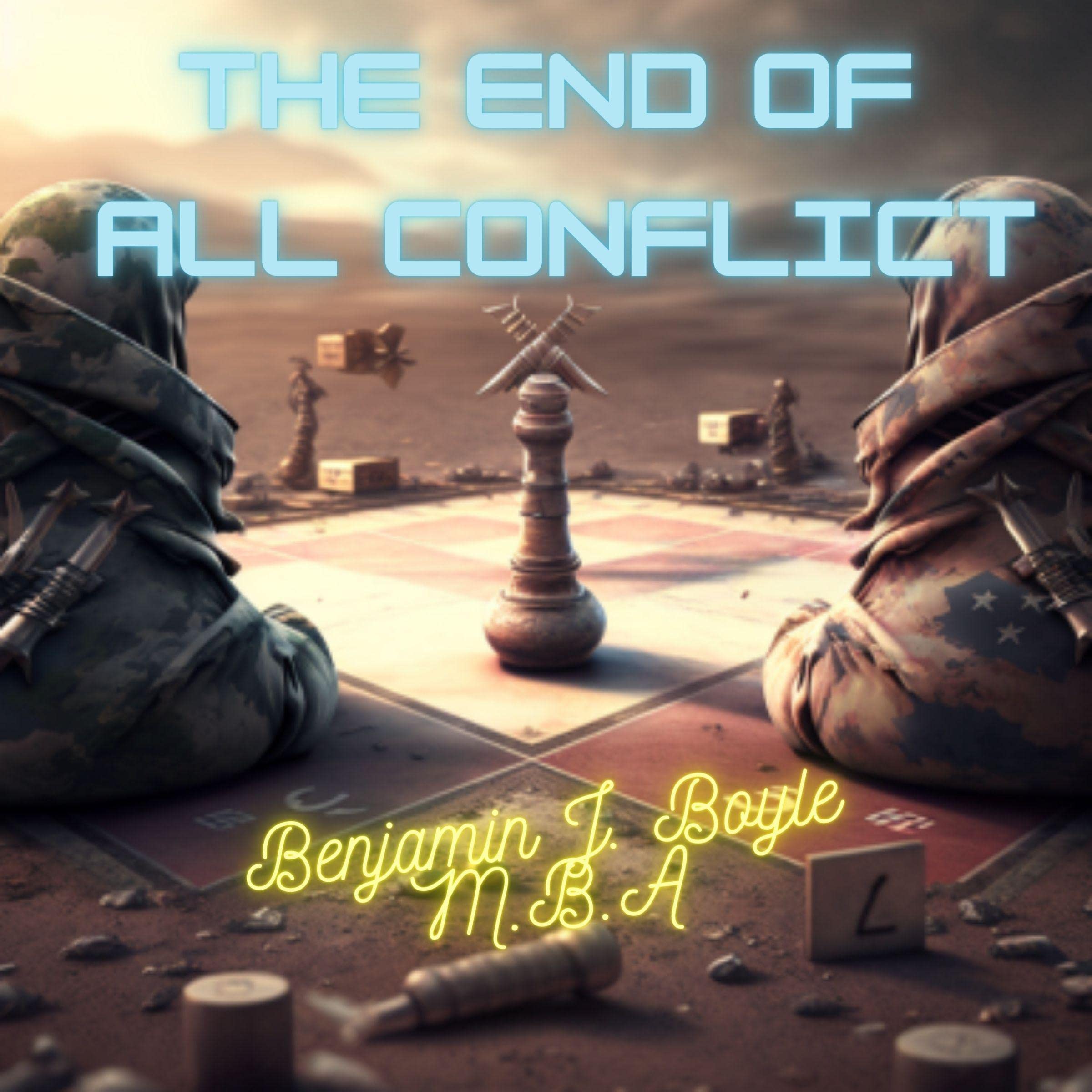 The End of All Conflict