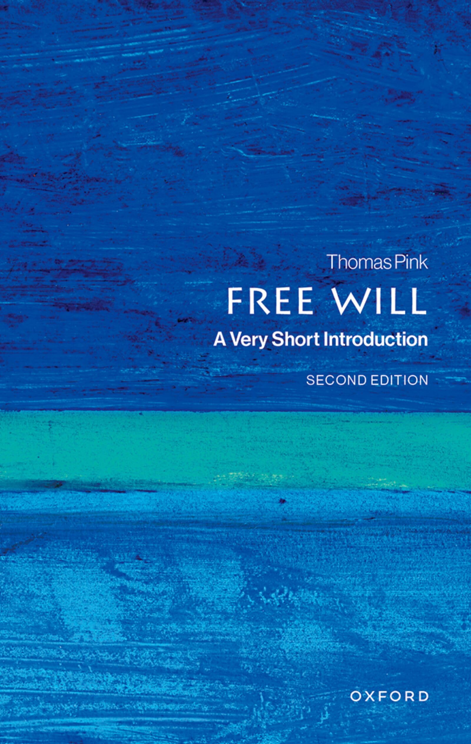 Free Will: A Very Short Introduction
