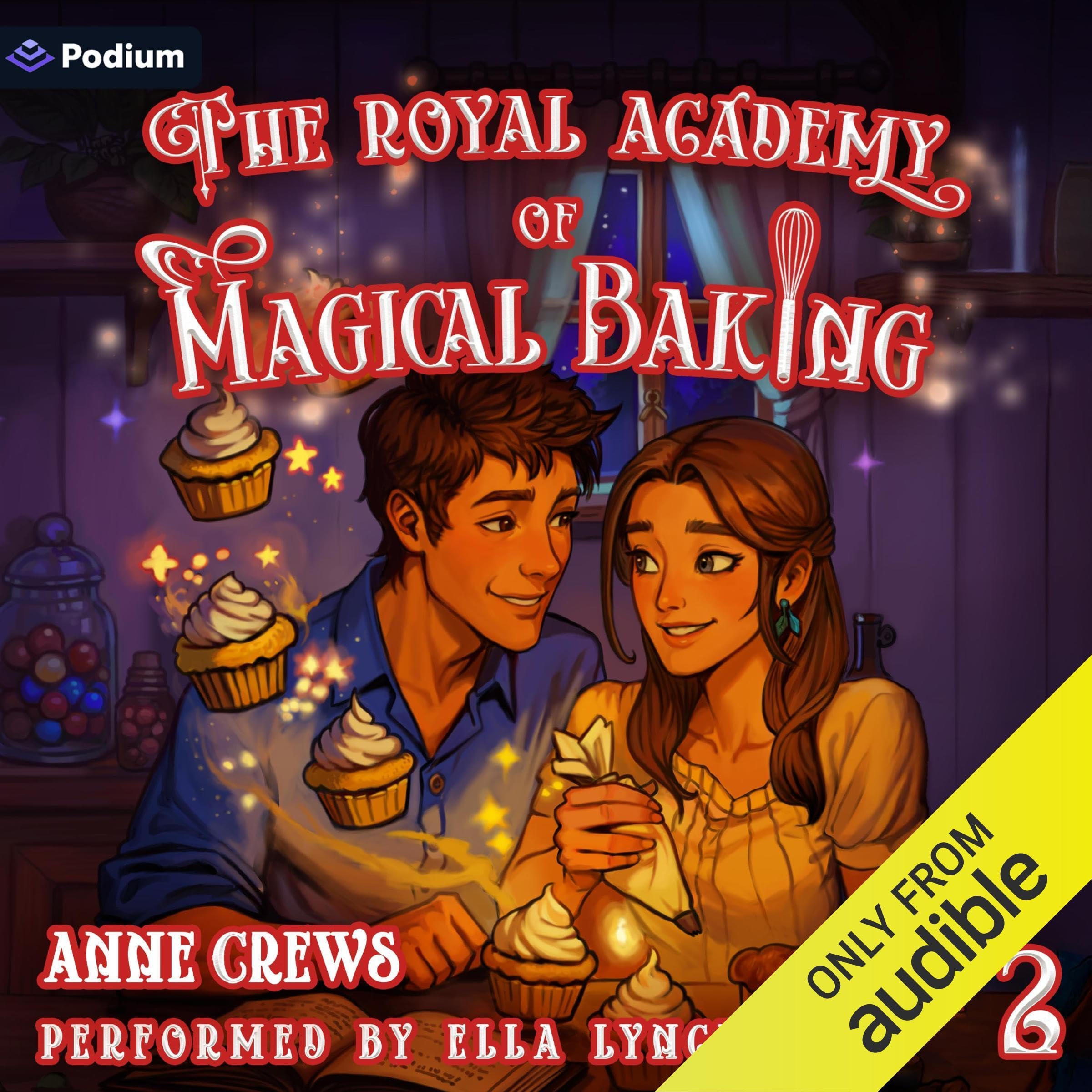 Cover art for The Royal Academy of Magical Baking 2: A Cozy Slice-of-Life Fantasy