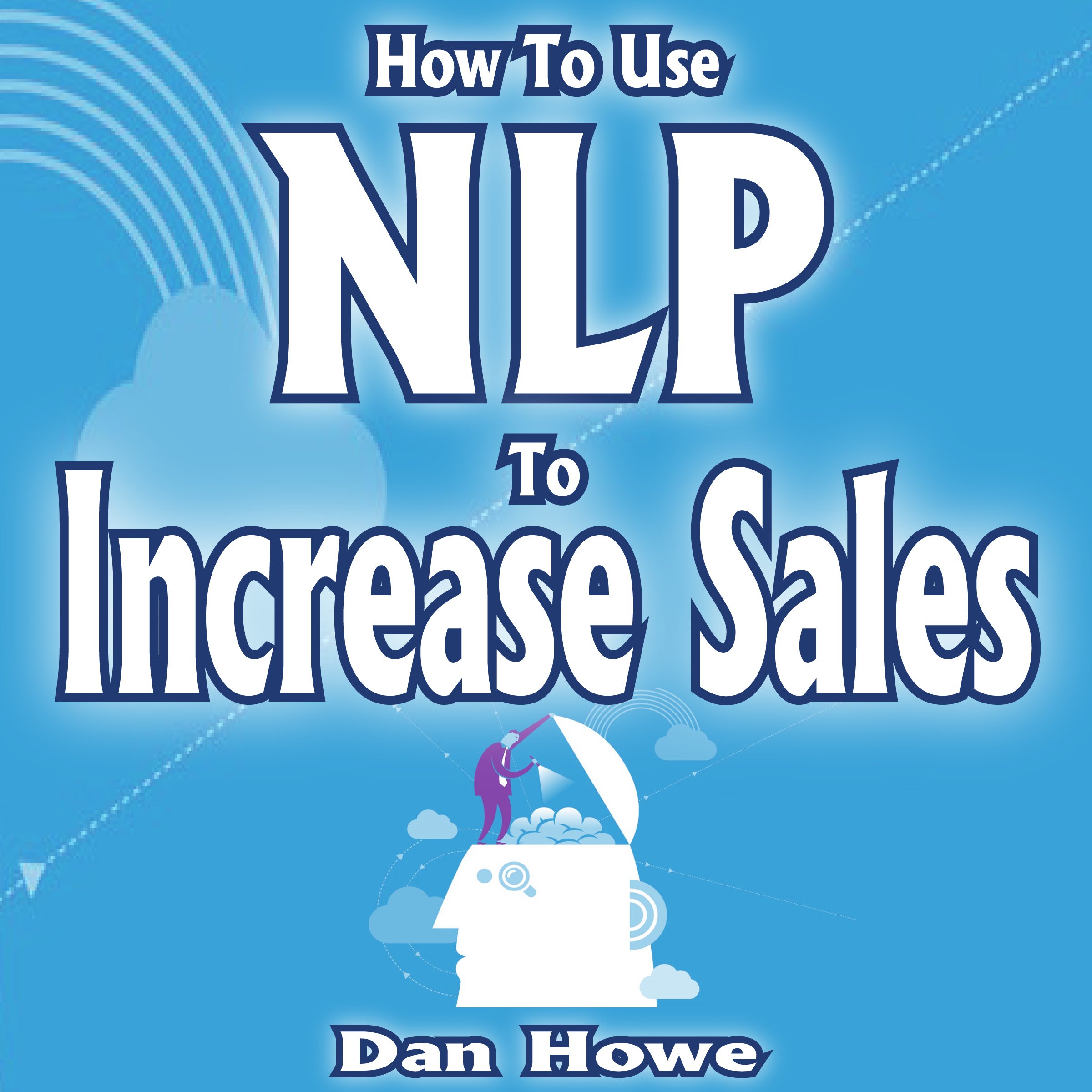 Cover art for How to Use NLP to Increase Sales