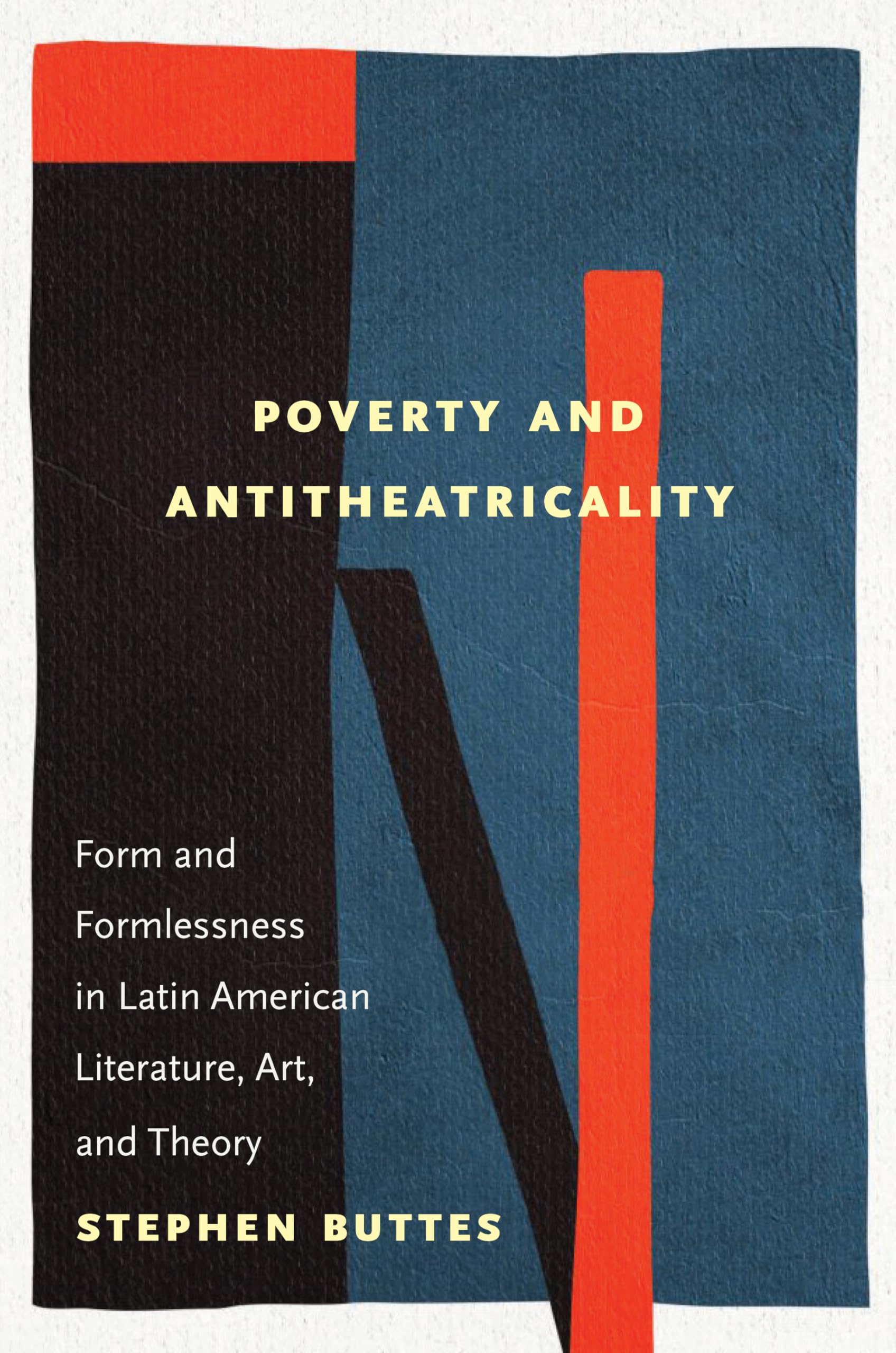 Livre Poverty and Antitheatricality sur la littérature d'Amérique latine