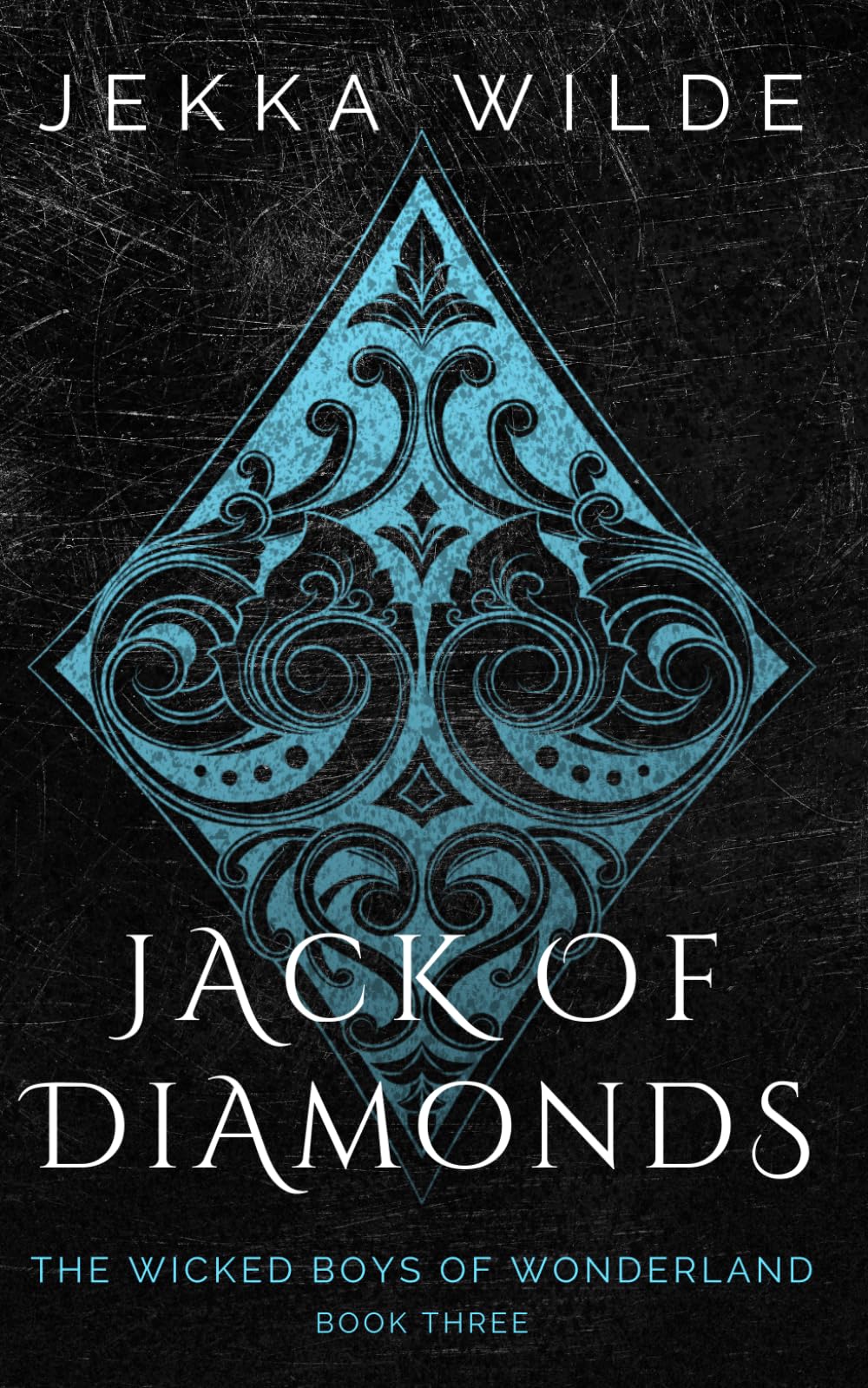 Jack of Diamonds (The Wicked Boys of Wonderland)