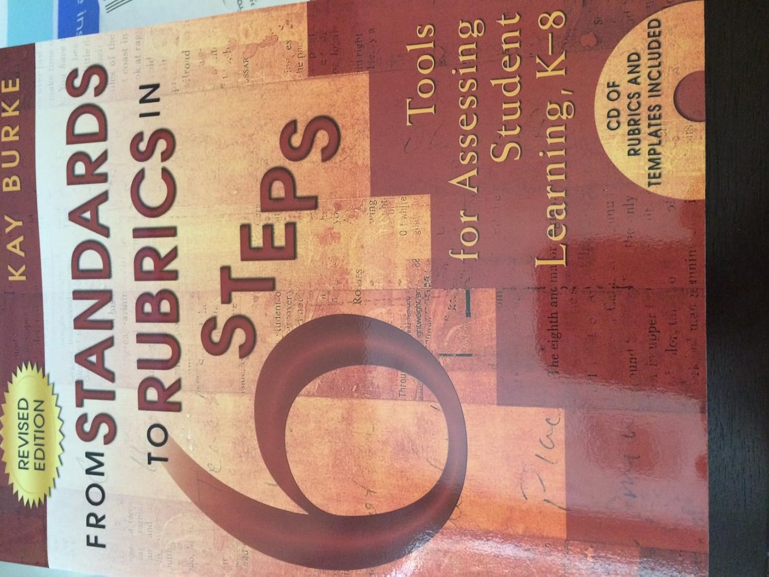From Standards to Rubrics in Six Steps Tools for Assessing Student