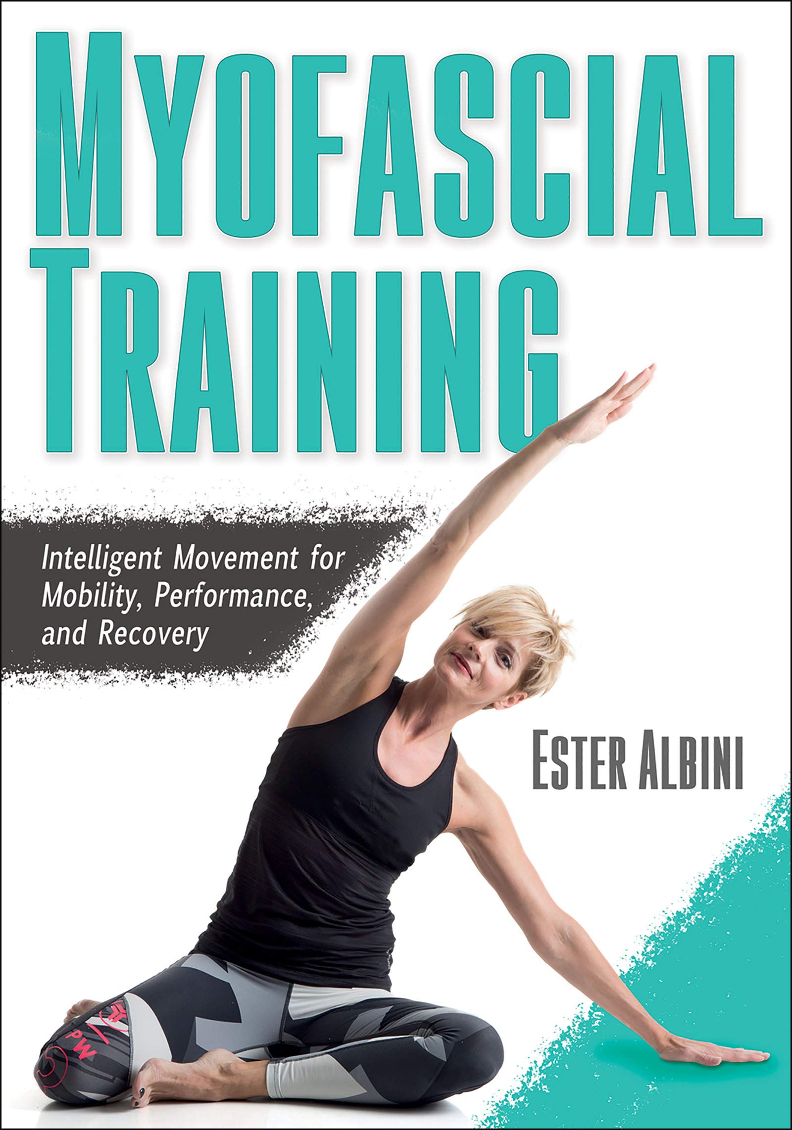 Myofascial Training by Ester Albini PAPERBACK 9781492594703