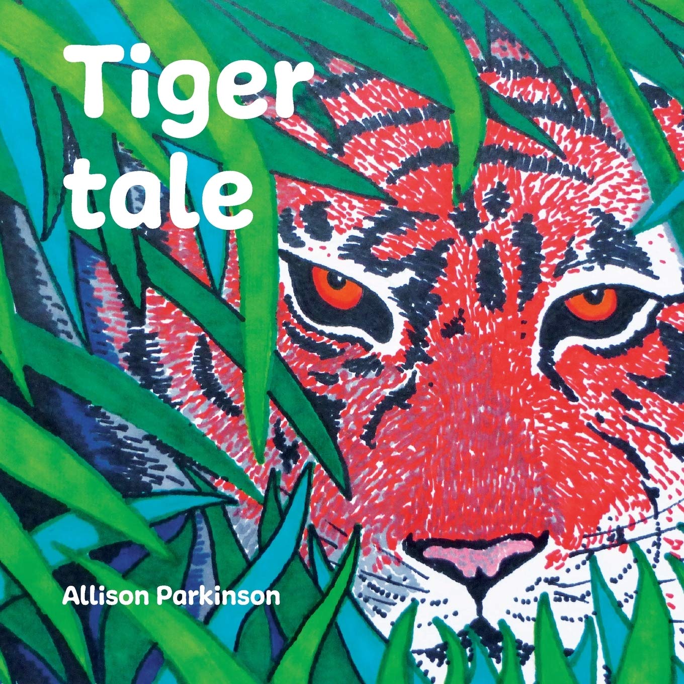 Tiger Tale: ONE (Zarif the Tiger Trilogy)