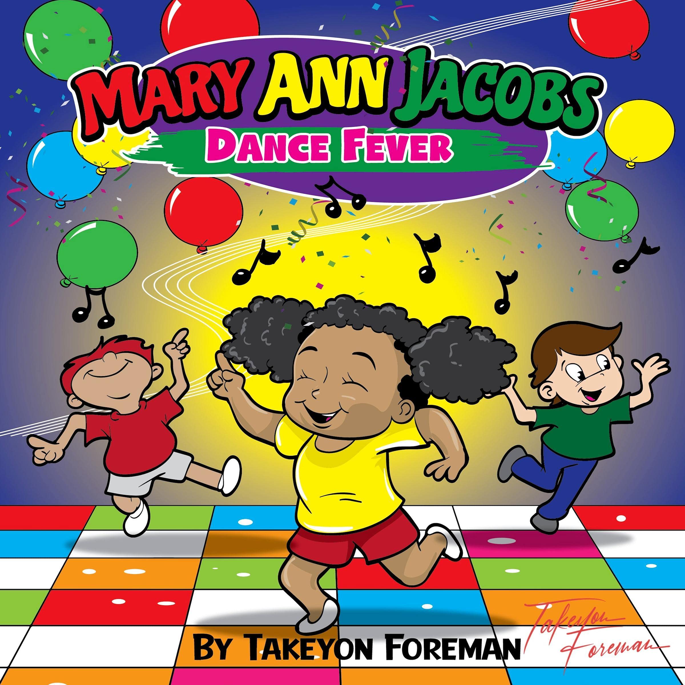 Mary Ann Jacobs: Dance Fever