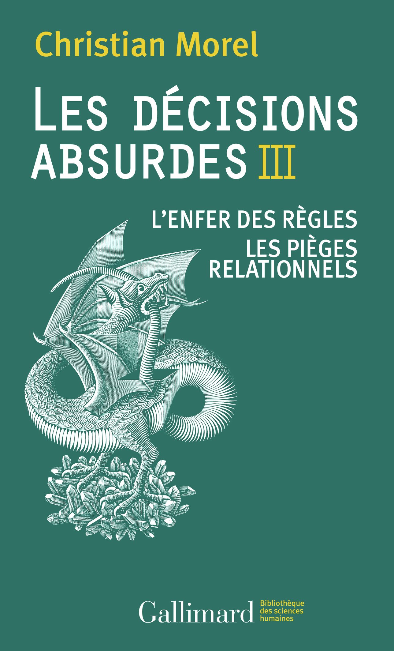 Les décisions absurdes: L'enfer des règles - Les pièges relationnels (3)