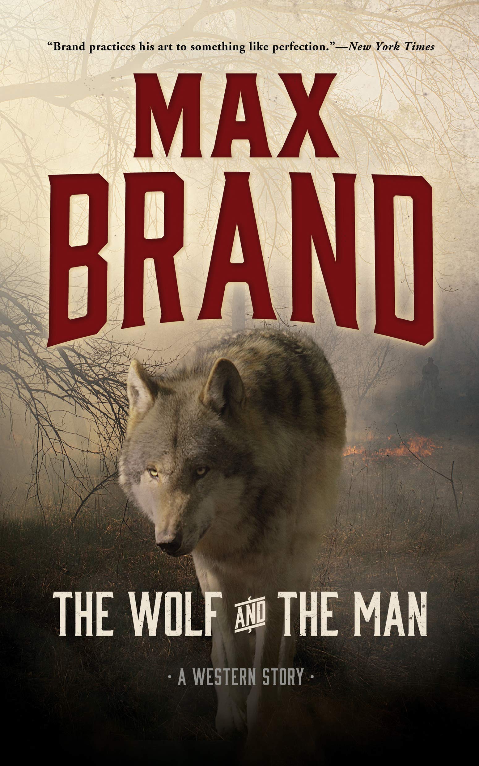 Buy The Wolf and the Man: A Western Story โ BookShops.in