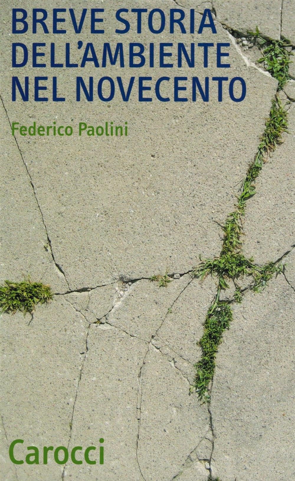 Breve Storia Dell'ambiente Nel Novecento - 4