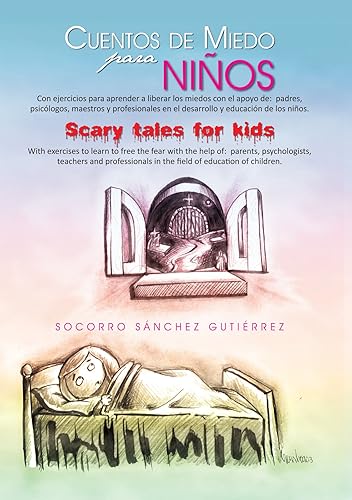 Cuentos De Miedo Para Niños Scary Tales for Kids (Spanish Edition)