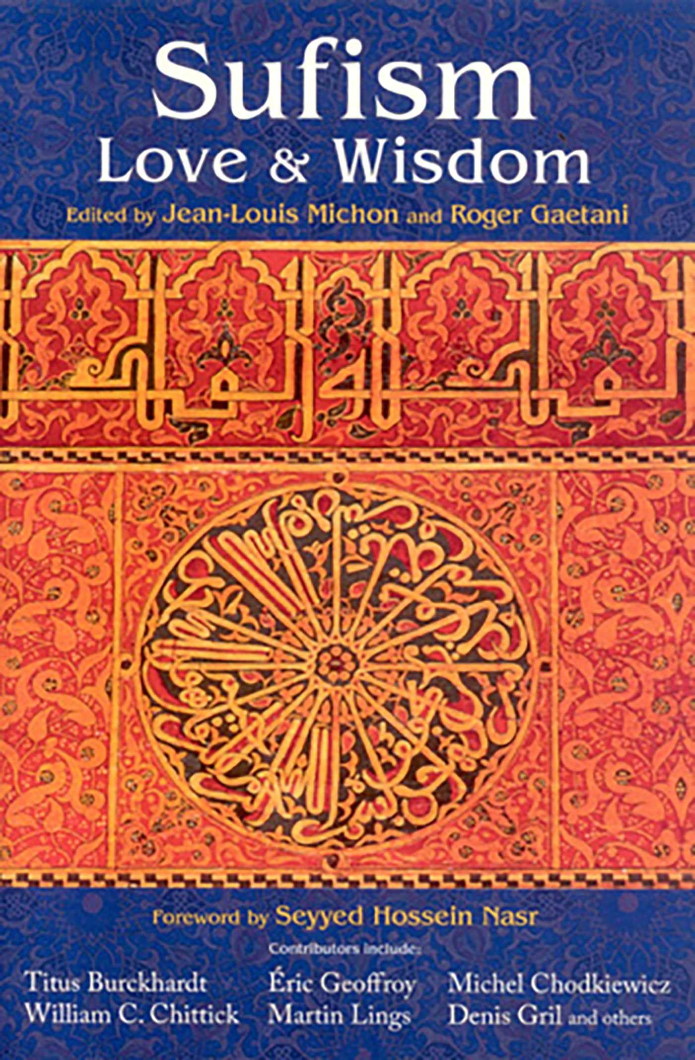 Buy Sufism: Love & Wisdom (Perennial Philosophy Series) — BookShops.in
