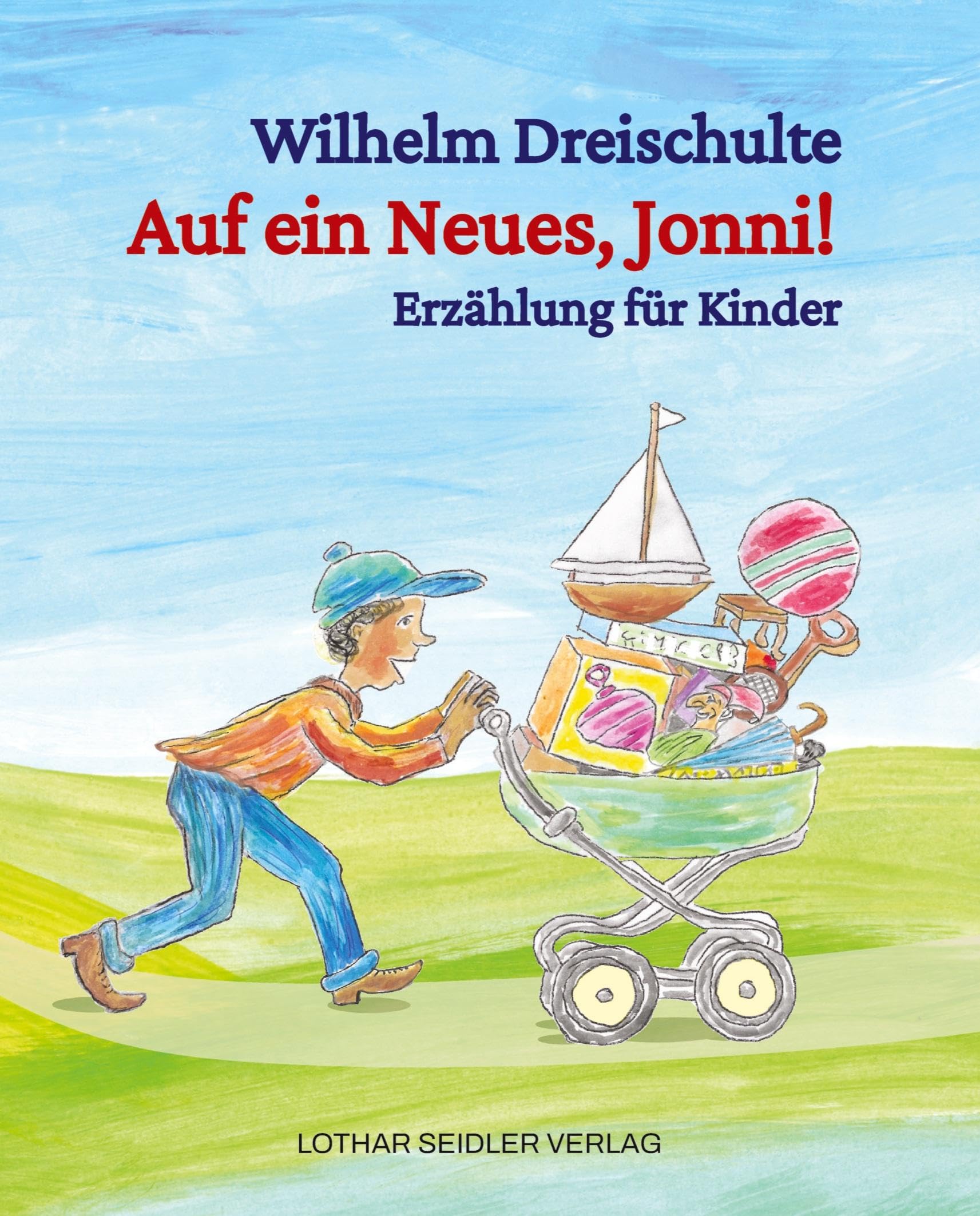 Auf ein Neues, Jonni!: Erzählung für Kinder