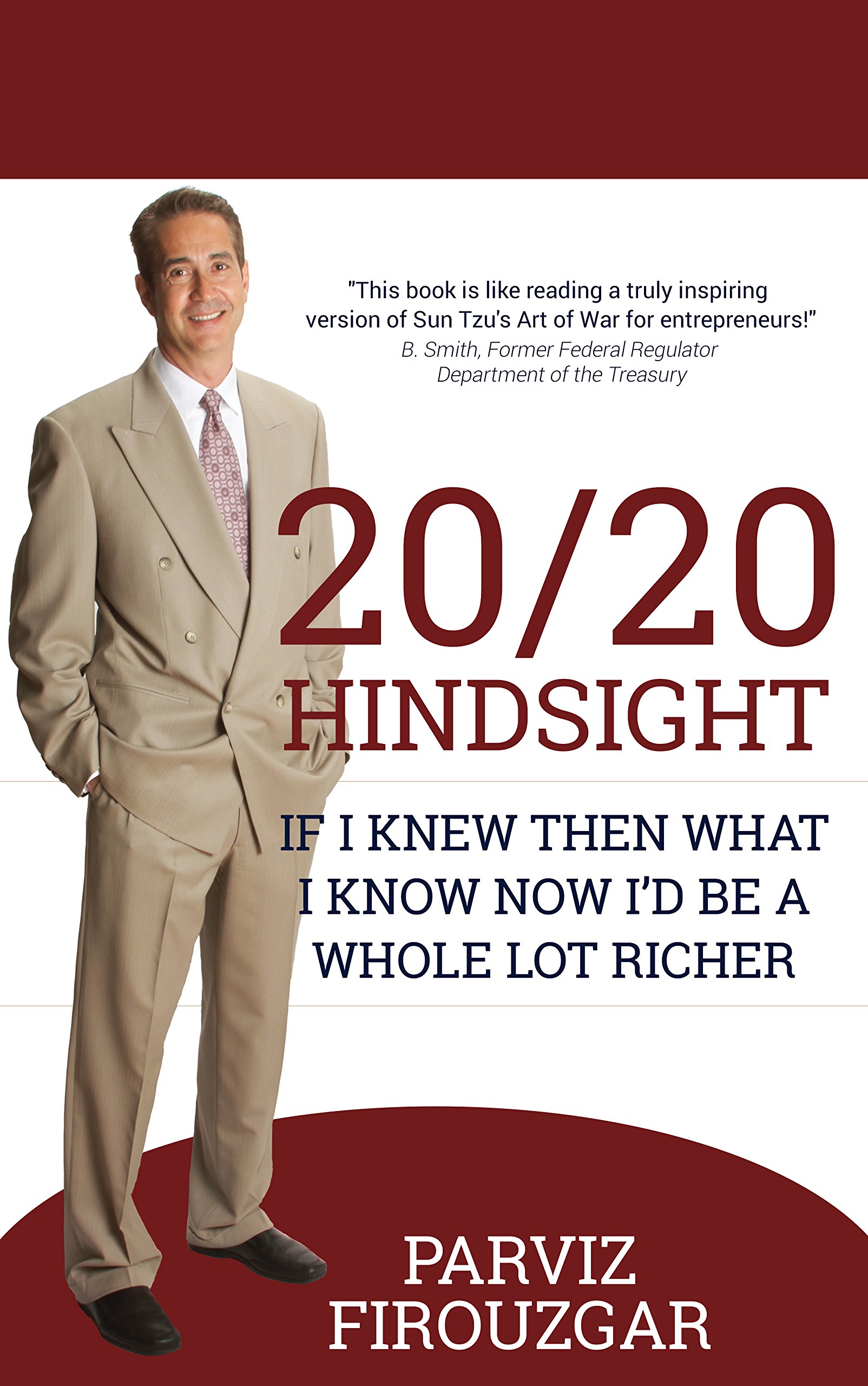 20/20 Hindsight: If I knew then what I know now I’d be a lot richer