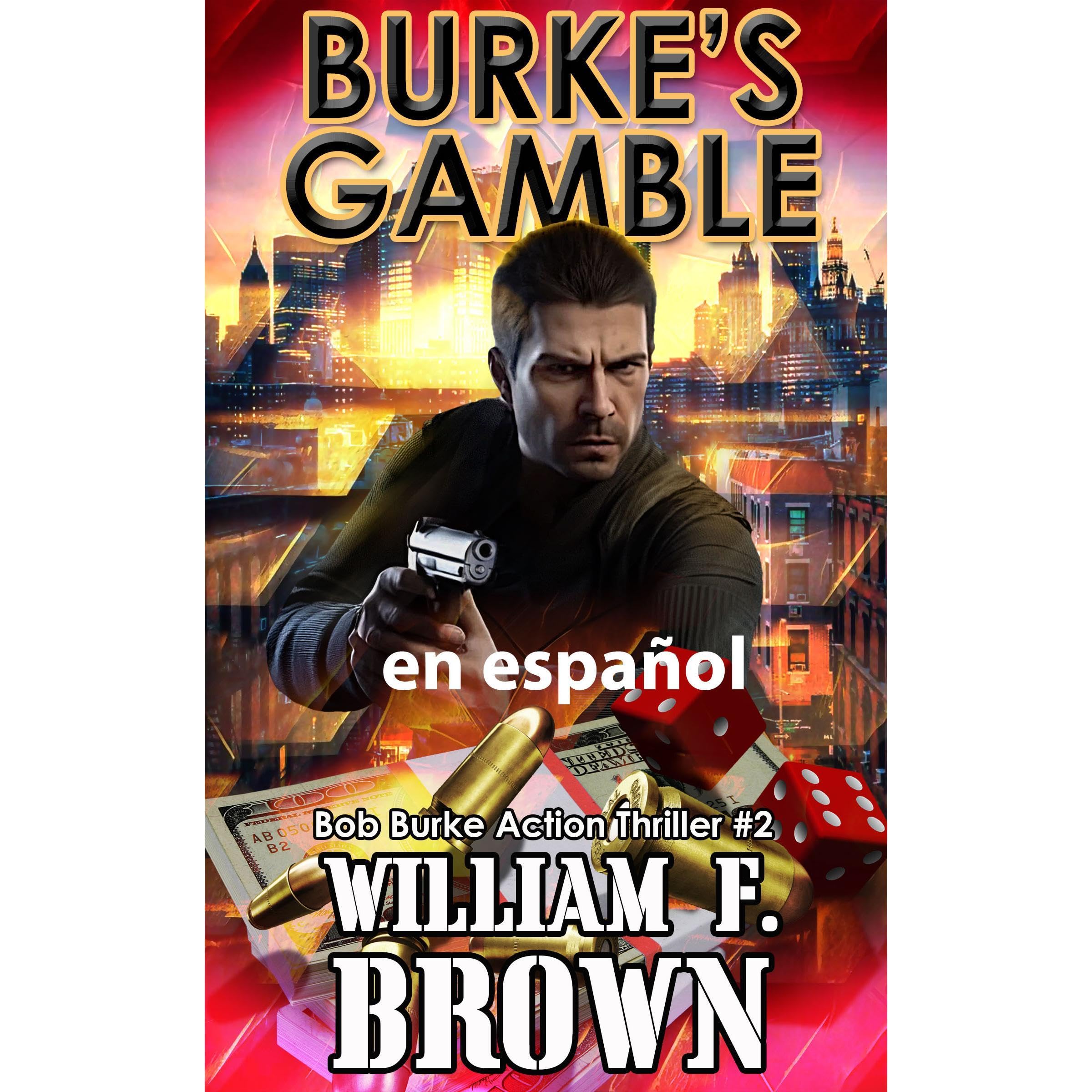 Burke's Gamble, en Español