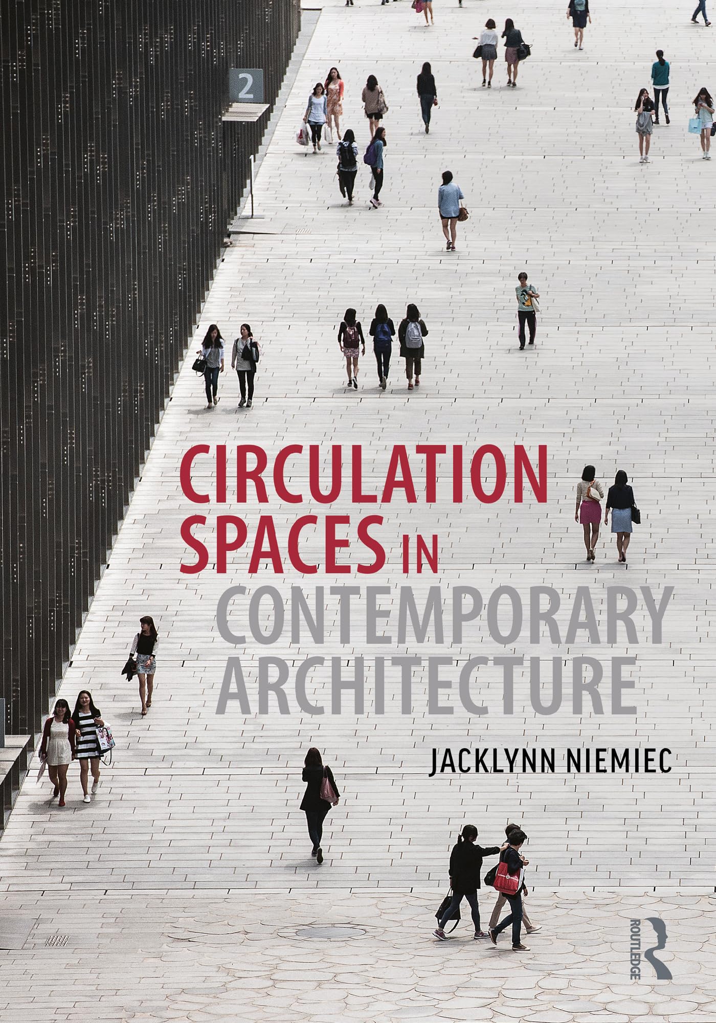 Circulation Spaces in Contemporary Architecture (English Edition)