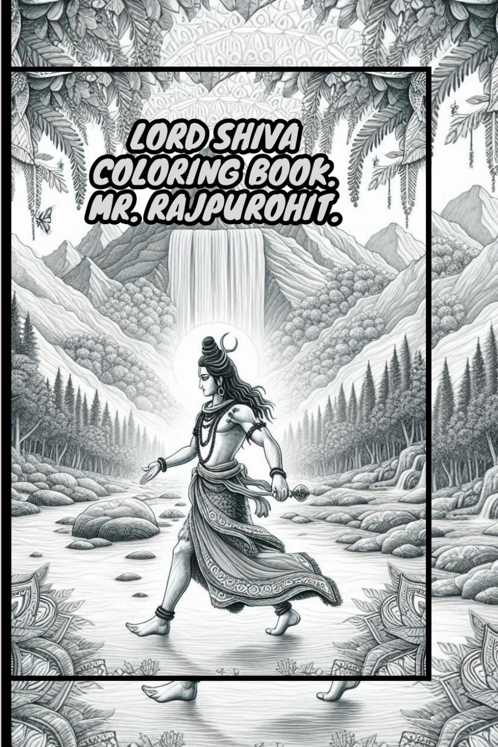 LORD SHIVA COLORING BOOK.