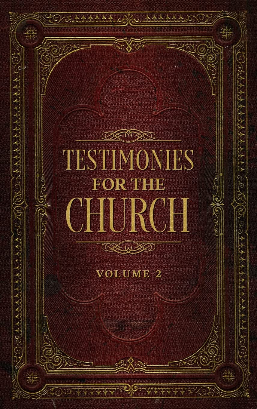 Testimonies for the Church Volume 2: White, Ellen G: 9781611046281