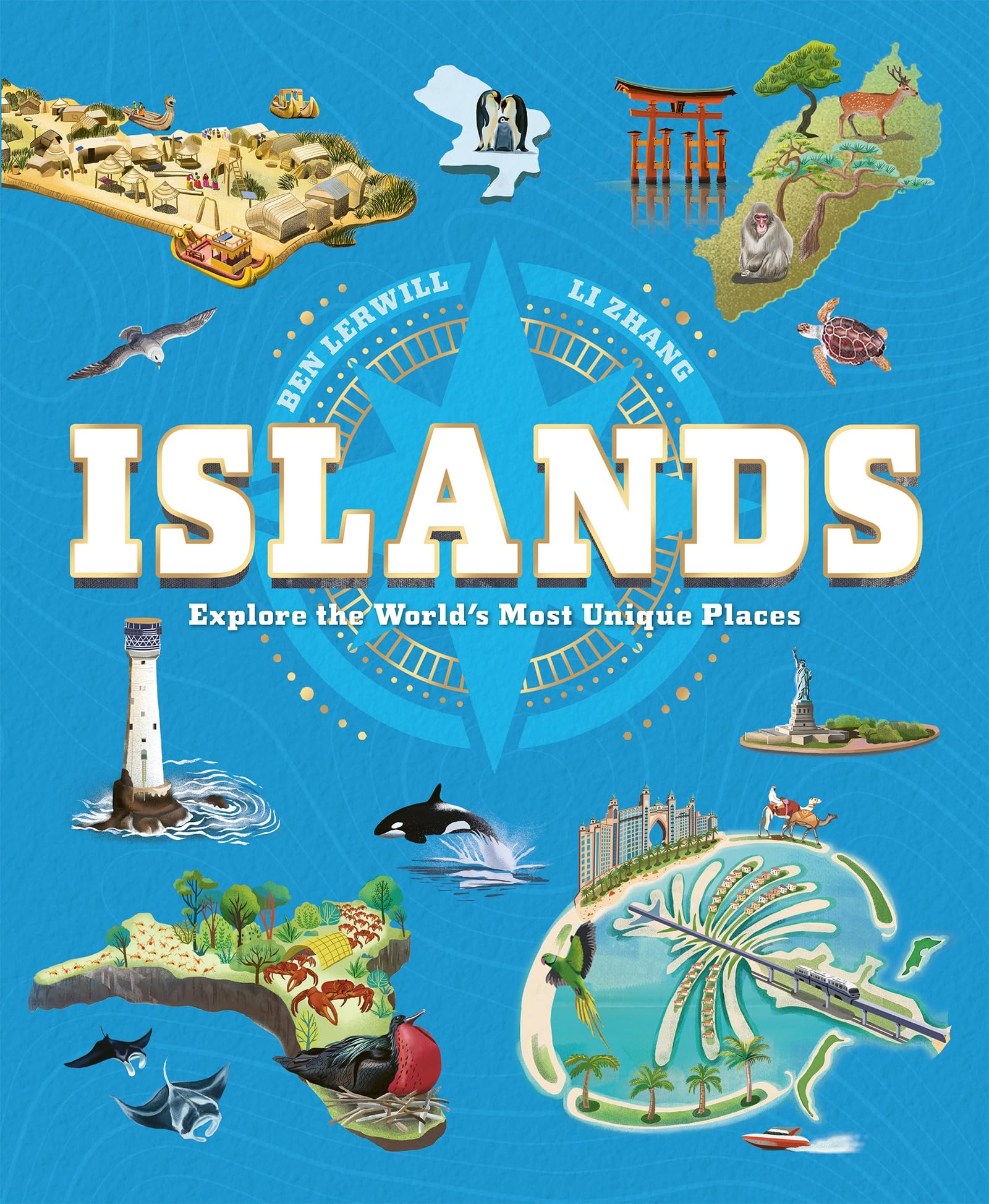 Islands: Explore the World's Most Unique Places