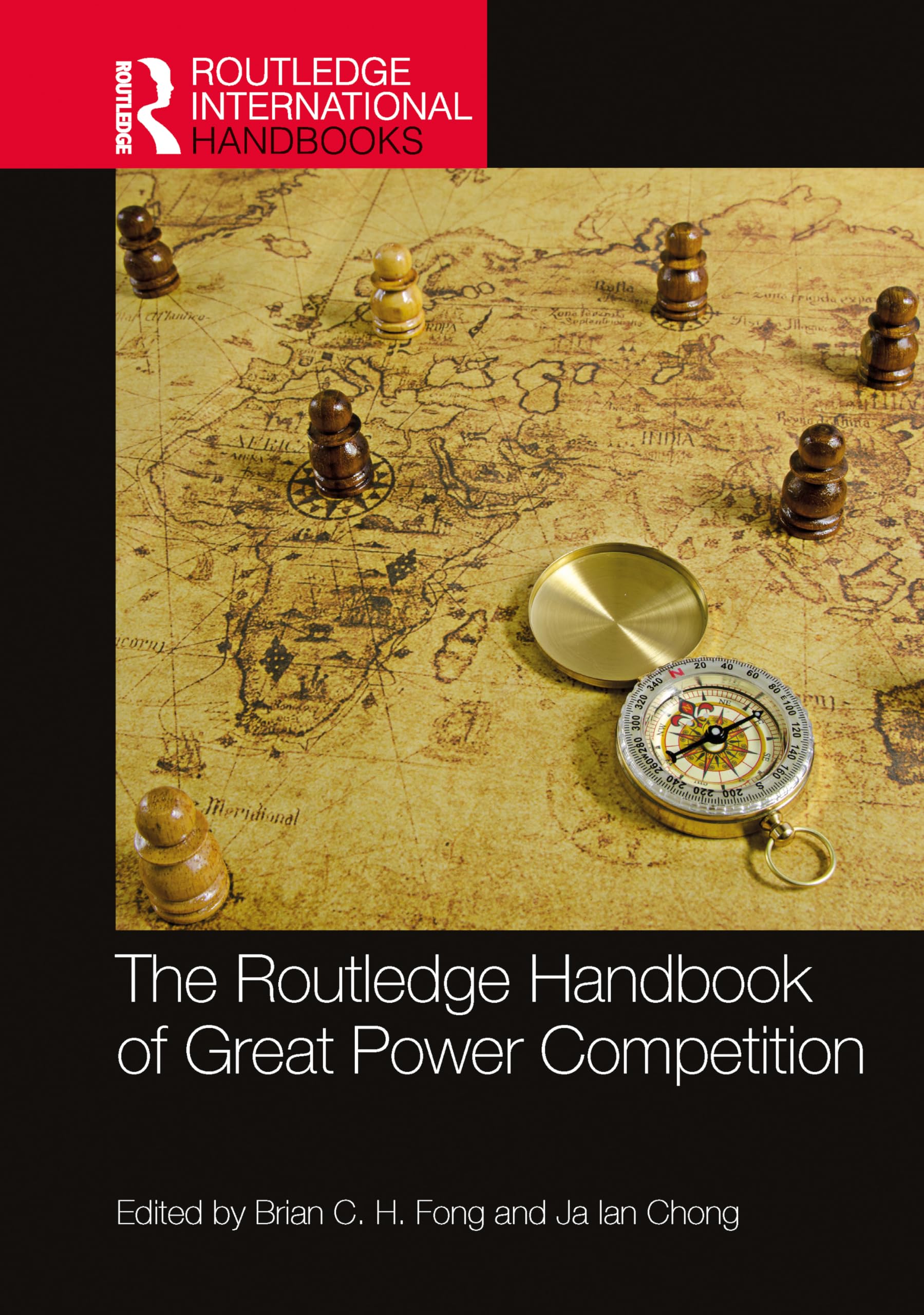 The Routledge Handbook of Great Power Competition (Routledge International Handbooks)