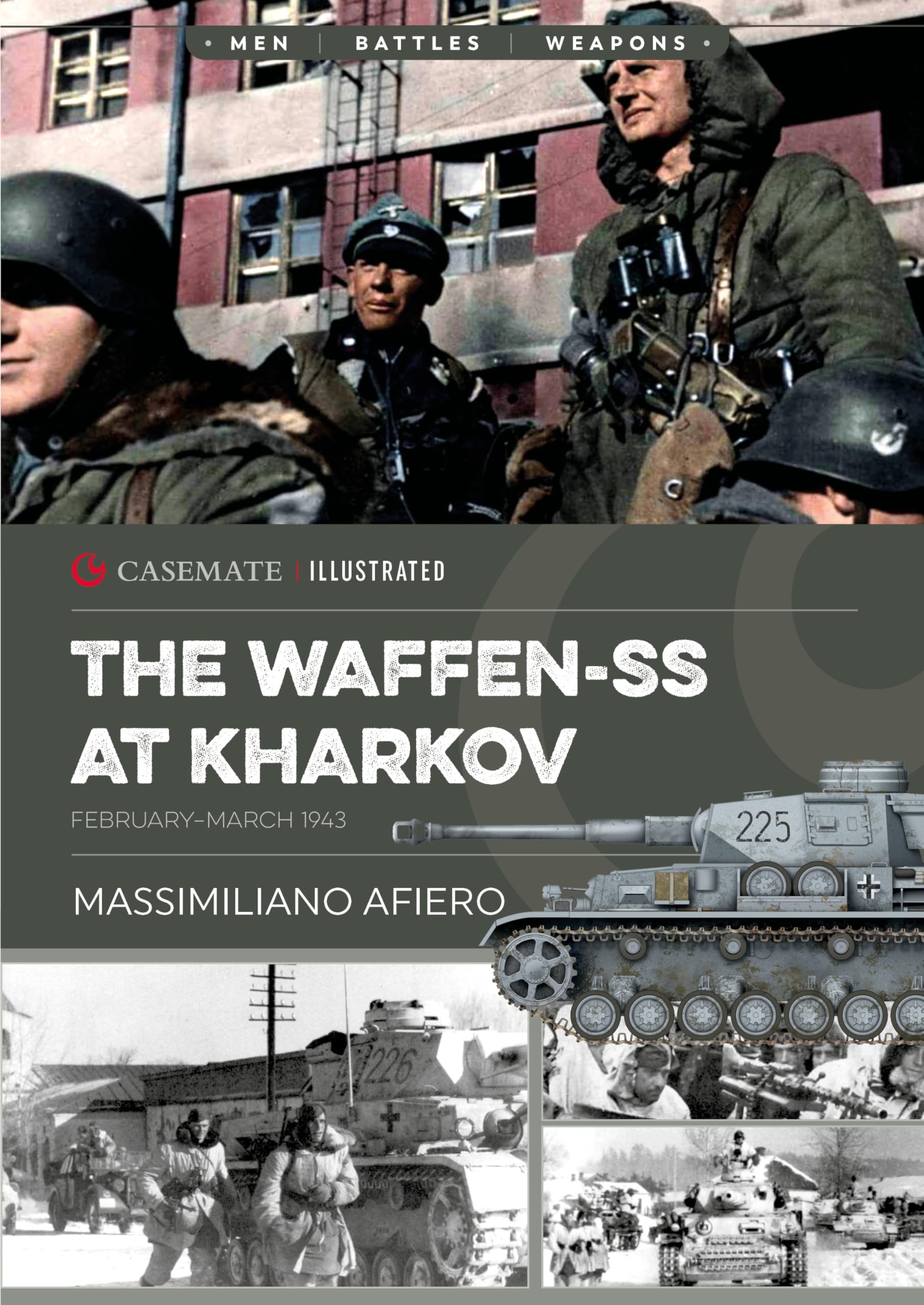 The Waffen-SS at Kharkov: February-March 1943 (Casemate Illustrated). Afiero**