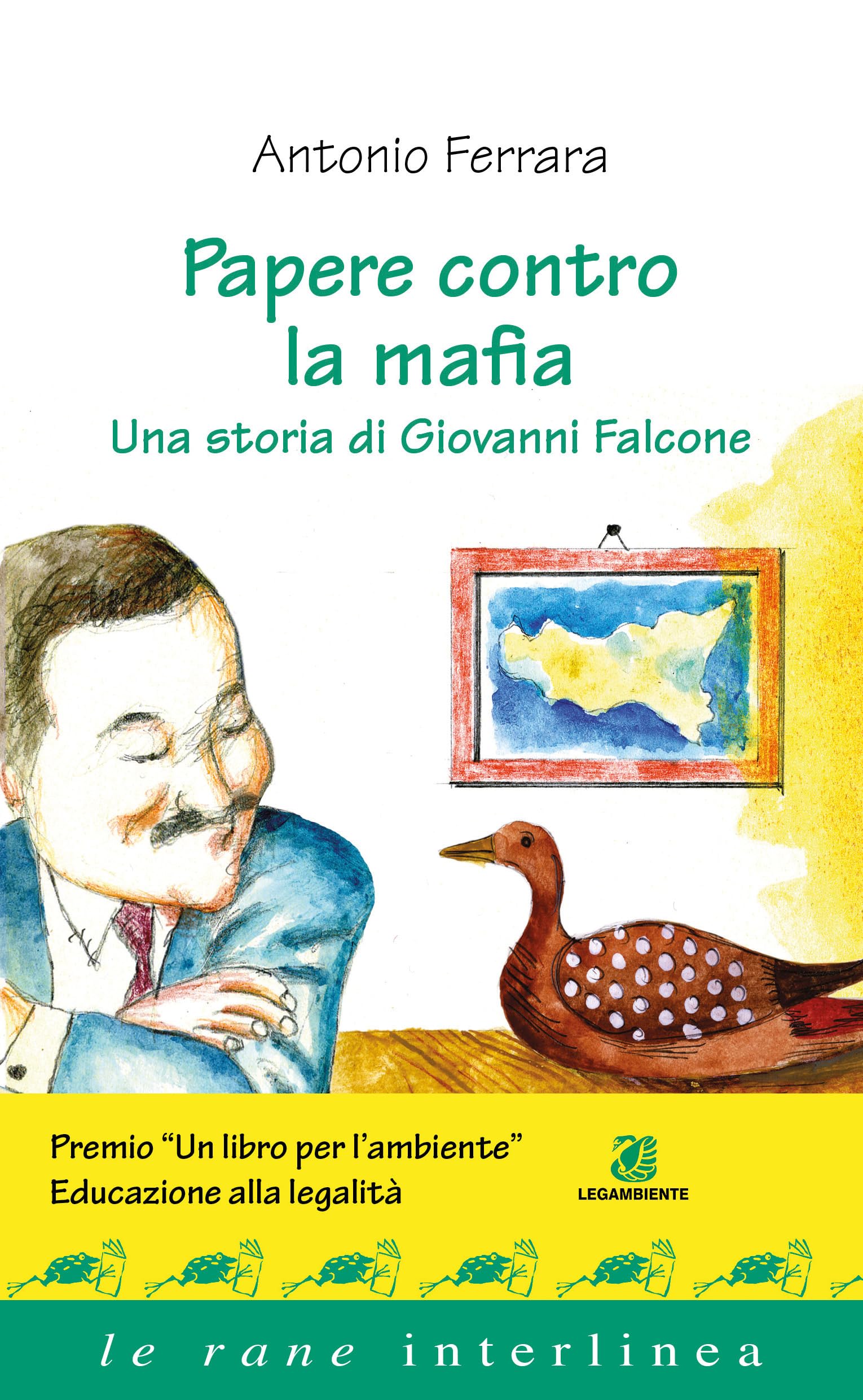 Papere Contro La Mafia. Una Storia Di Giovanni Falcone - 4