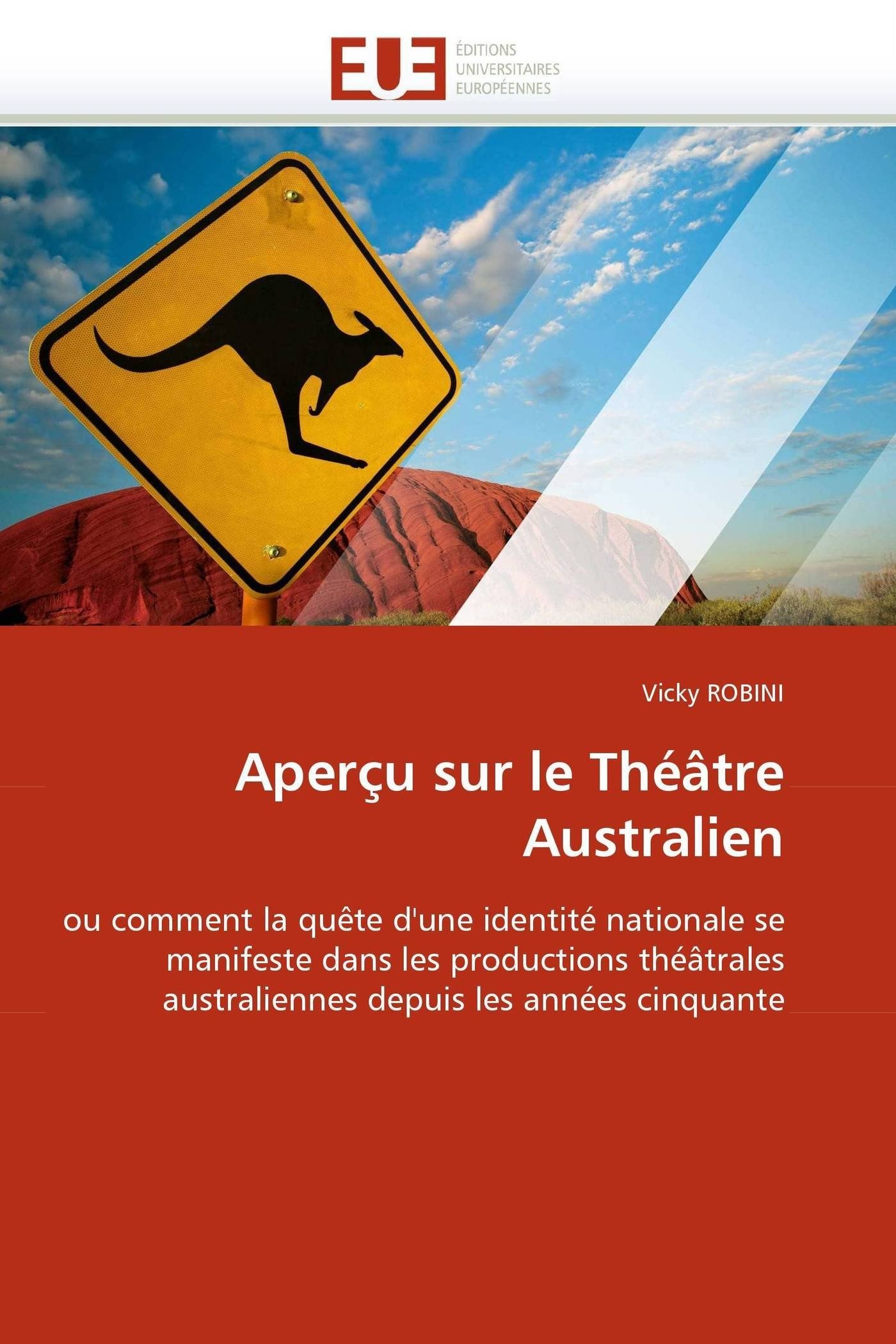 Théâtre Australien productions théâtrales et identité nationale livre