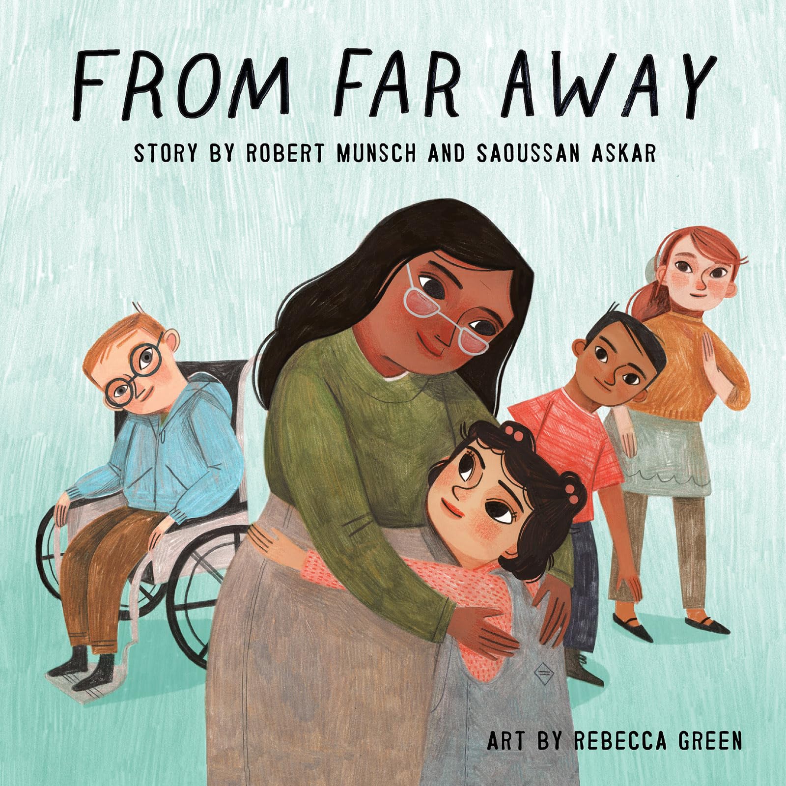 From Far Away by Robert Munsch
