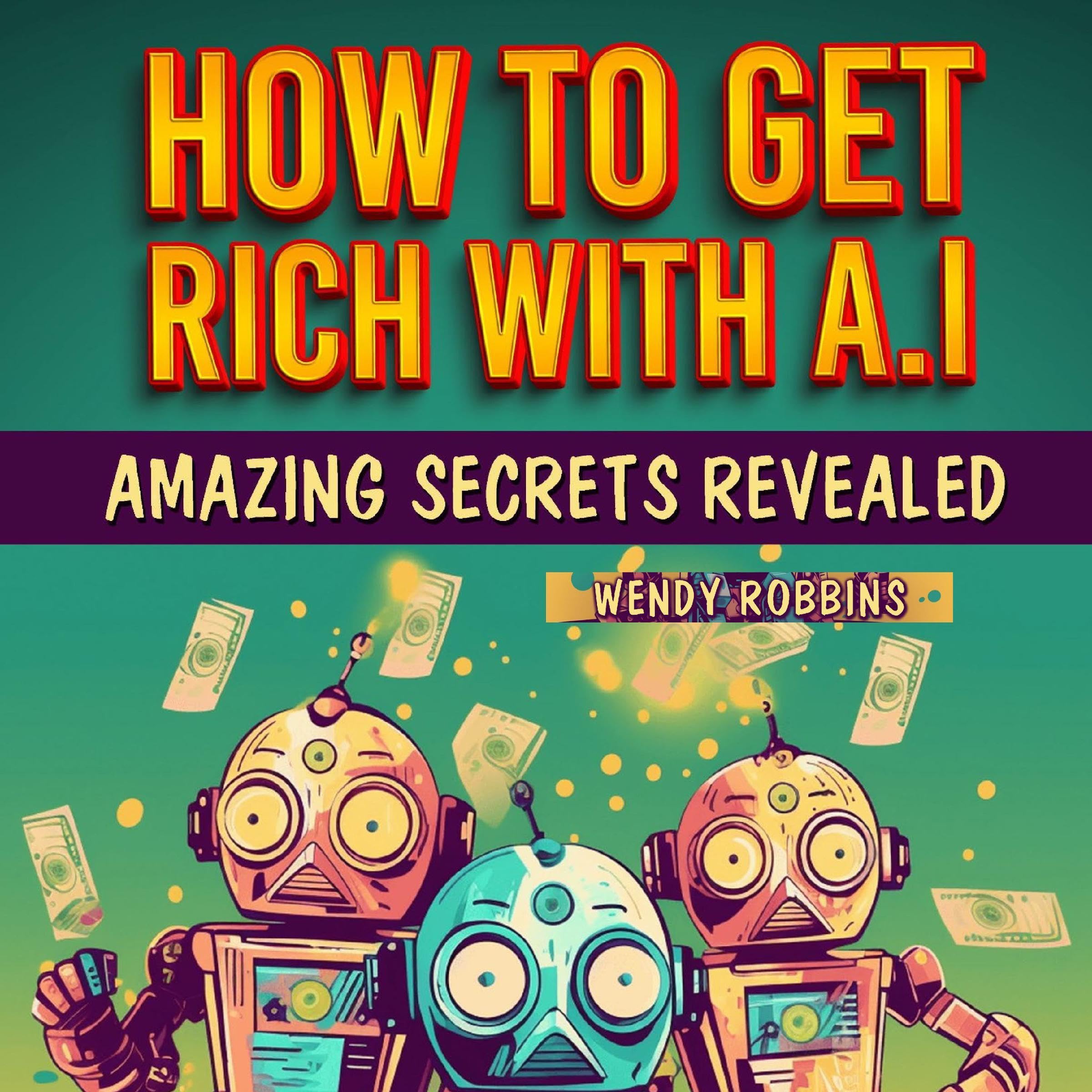 Cover art for How to Get Rich with AI