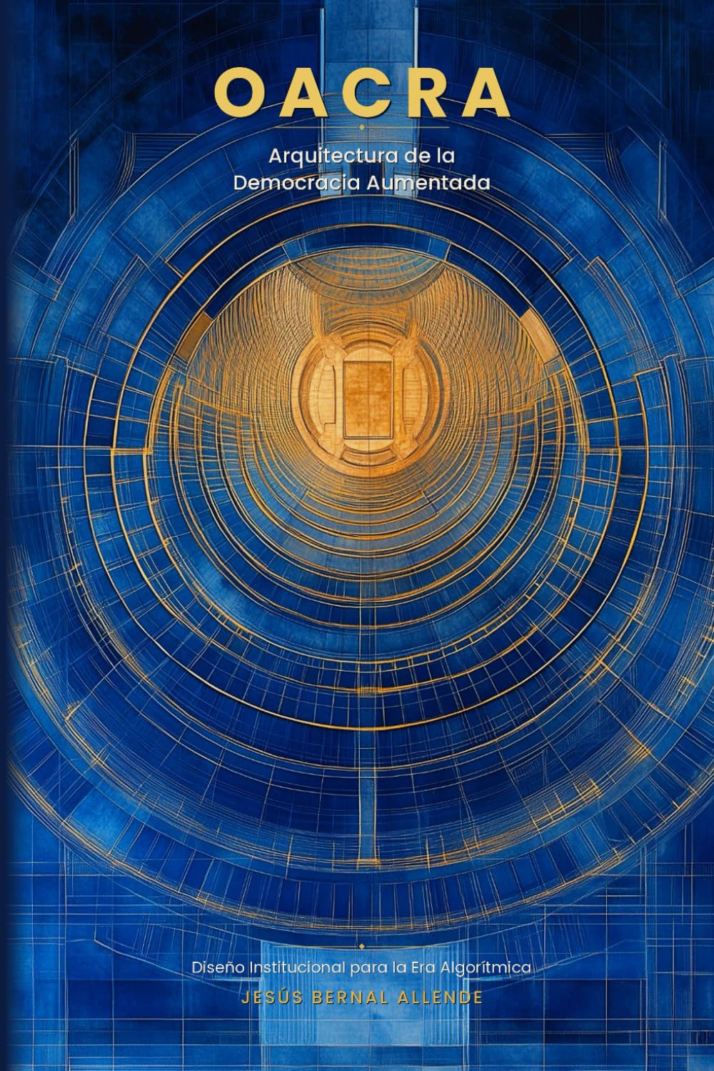 OACRA: Oficina Algorítmica de Calidad Regulatoria Aumentada: Arquitectura Institucional para Gobernanza Algorítmica Democrática en América Latina